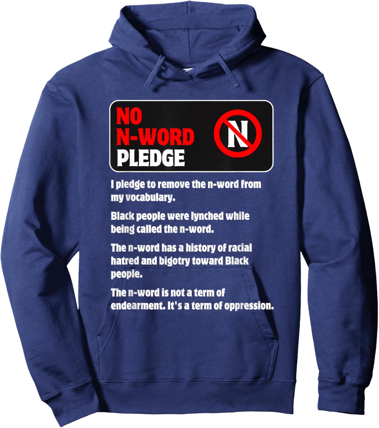 No N-Word Pledge to Stop Hateful Racist Bigoted Language Hoodie - Hoodie | Navy
