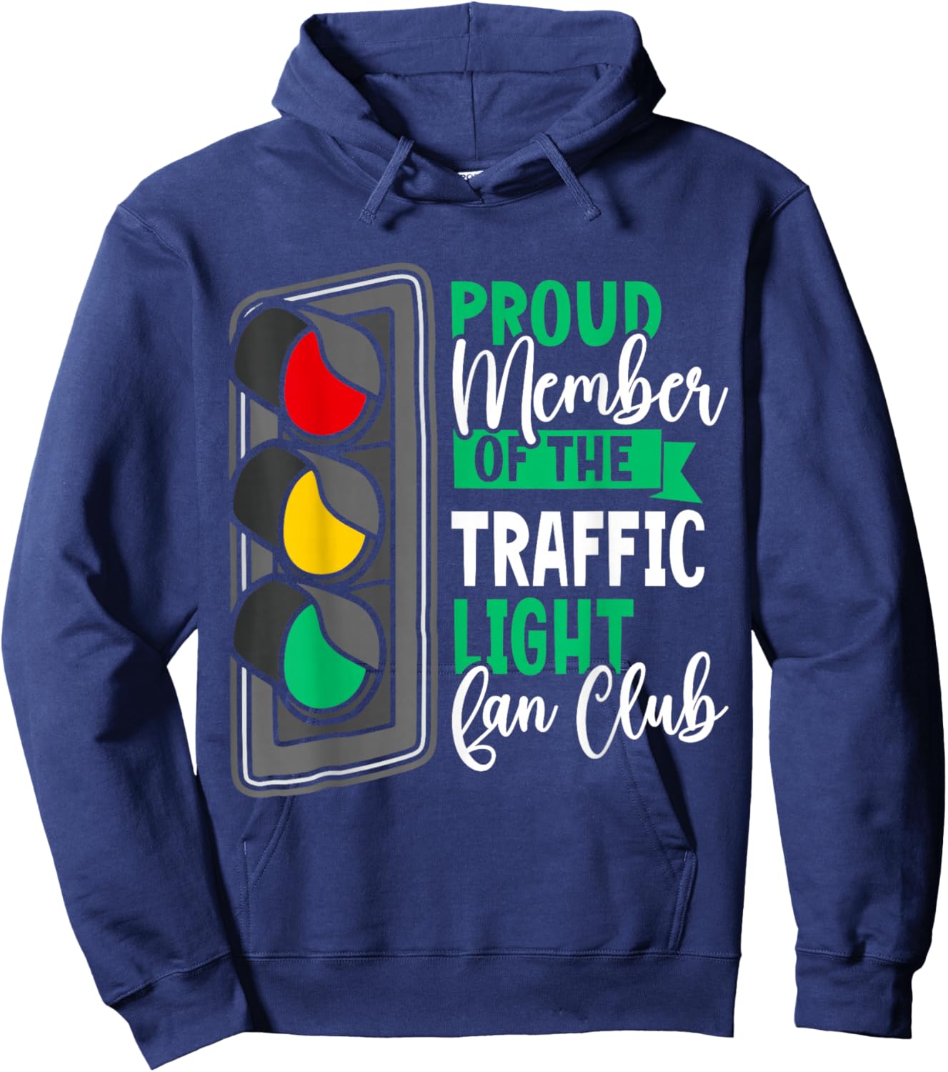 Traffic Light Member Of The Traffic Light Fan Club Hoodie - Hoodie | Navy