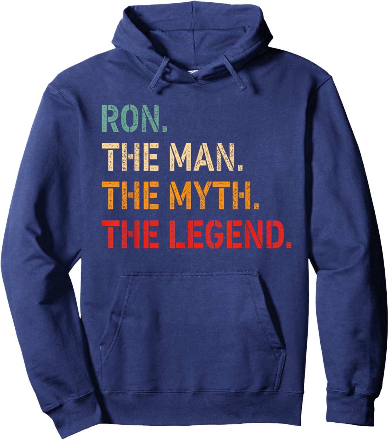Ron The Man The Myth The Legend Shirt Funny Idea Ron Hoodie - Hoodie | Navy