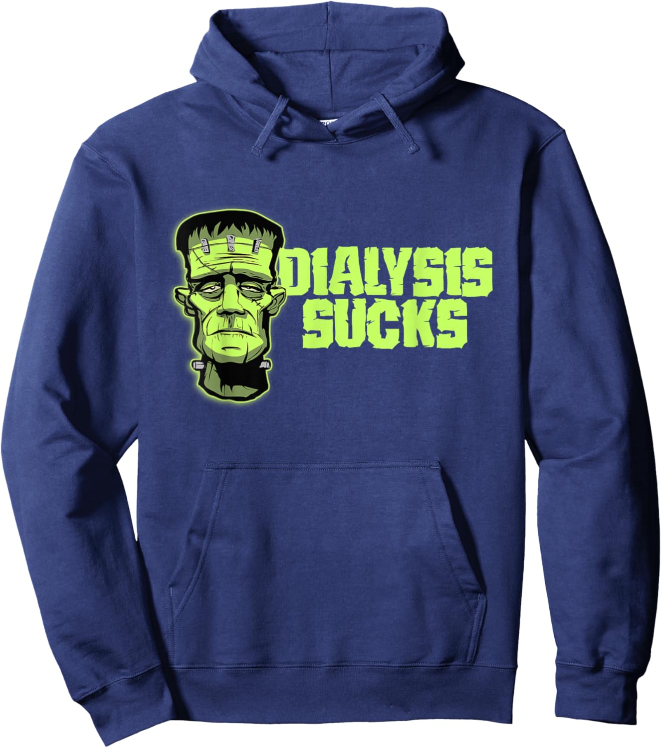 Dialysis Sucks a Funny Dialysis Patient Shirt for Halloween Hoodie - Hoodie | Navy
