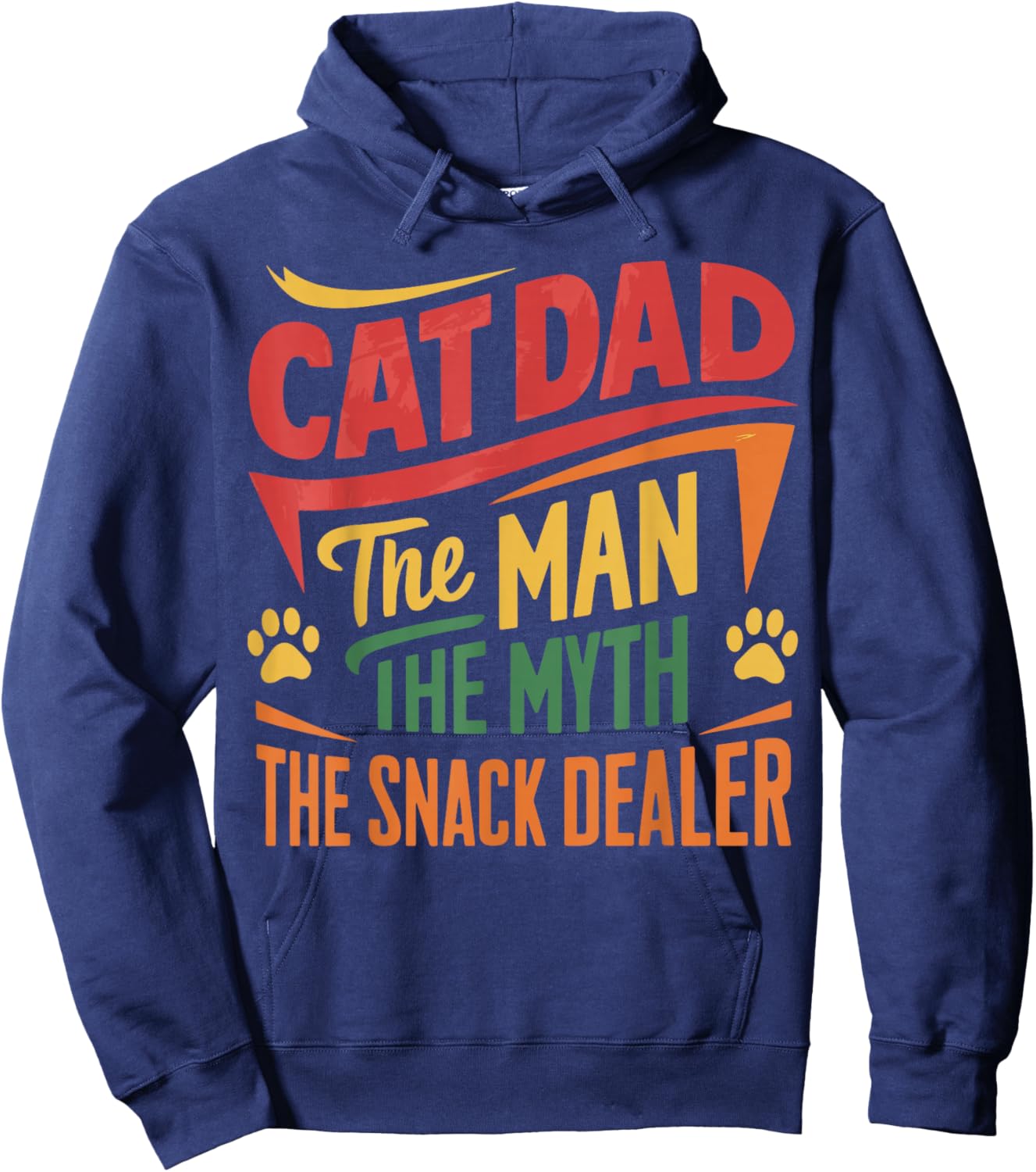 Cat Dad The Man The Myth The Snack Dealer Hoodie - Hoodie | Navy