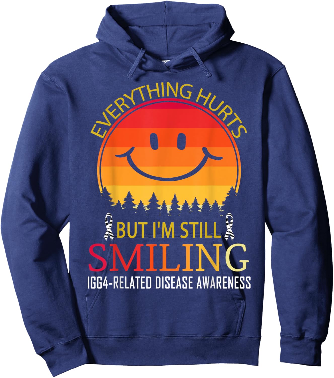 I'm still smiling IgG4-related disease Awareness Hoodie - Hoodie | Navy