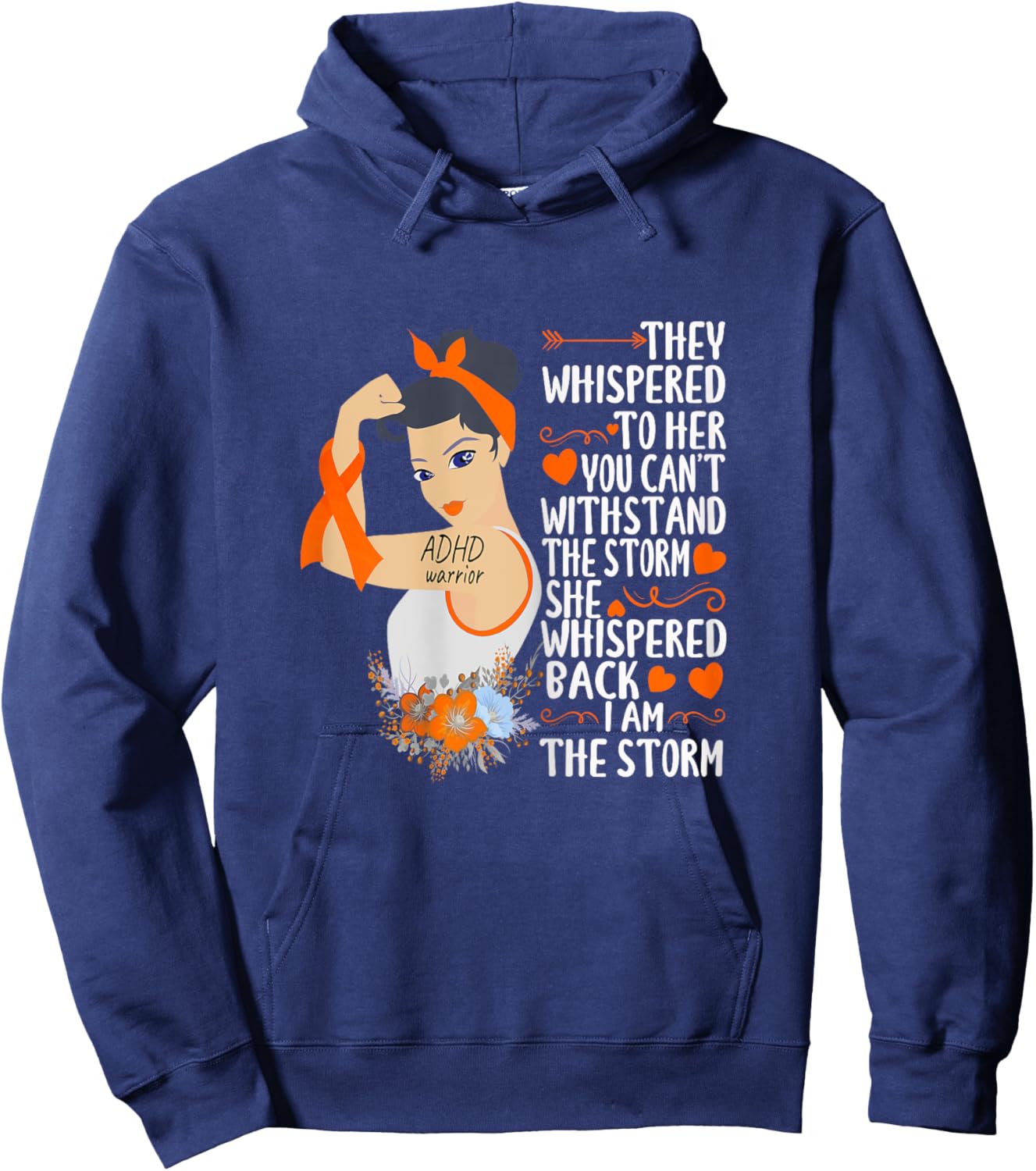 I'm The Storm ADHD warrior of the storm strong women Hoodie - Hoodie | Navy