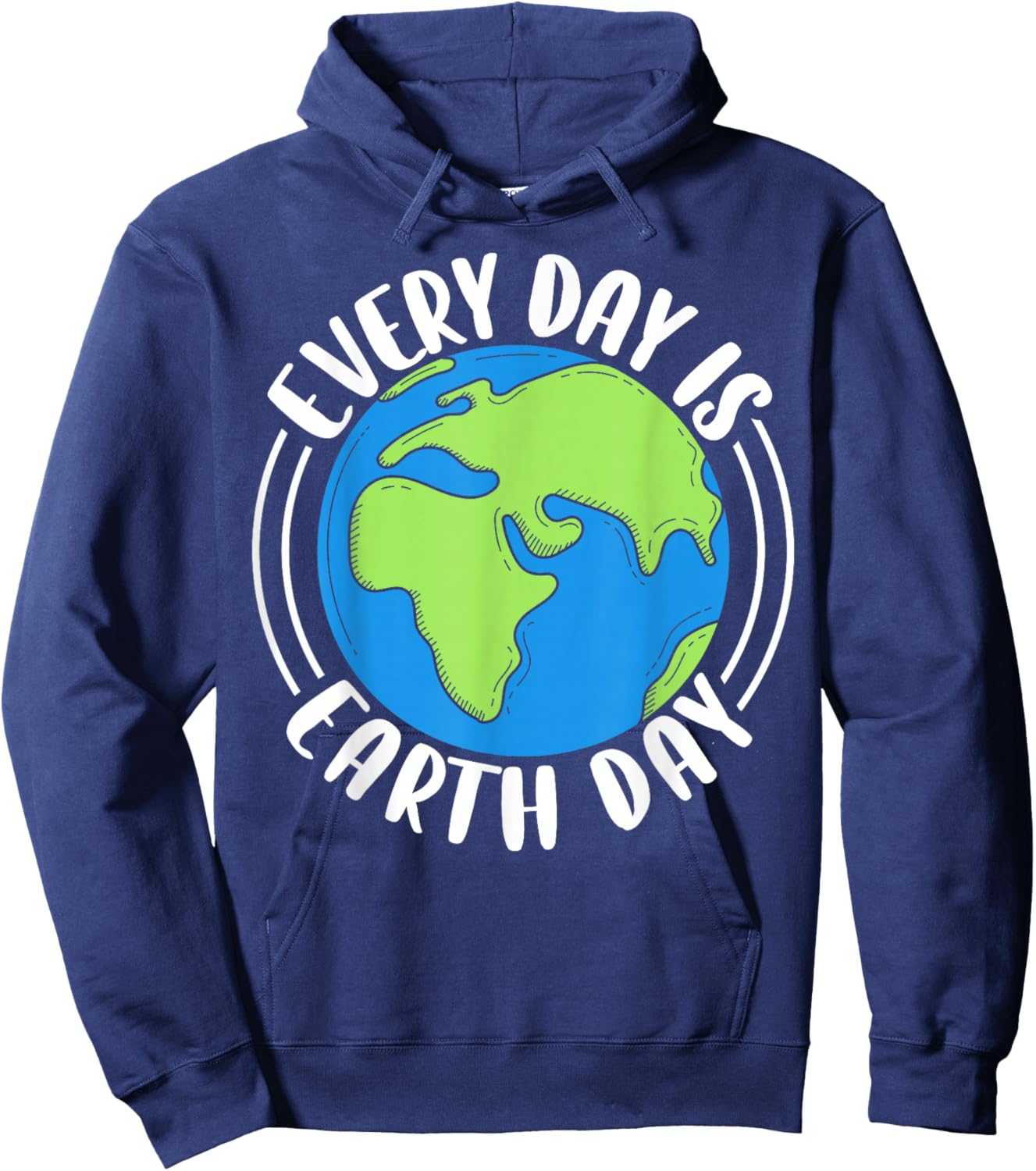 Every Day is Earth Day Planet Awareness Hoodie - Hoodie | Navy