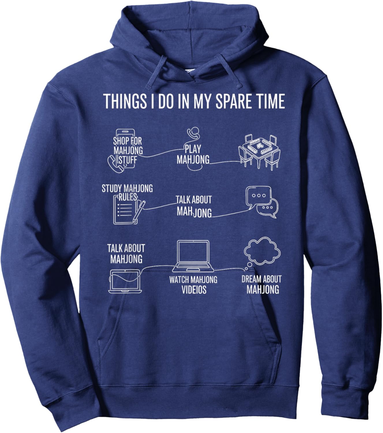 Things I Do in My Spare Time Funny Mahjong Player Board Game Hoodie - Hoodie | Navy