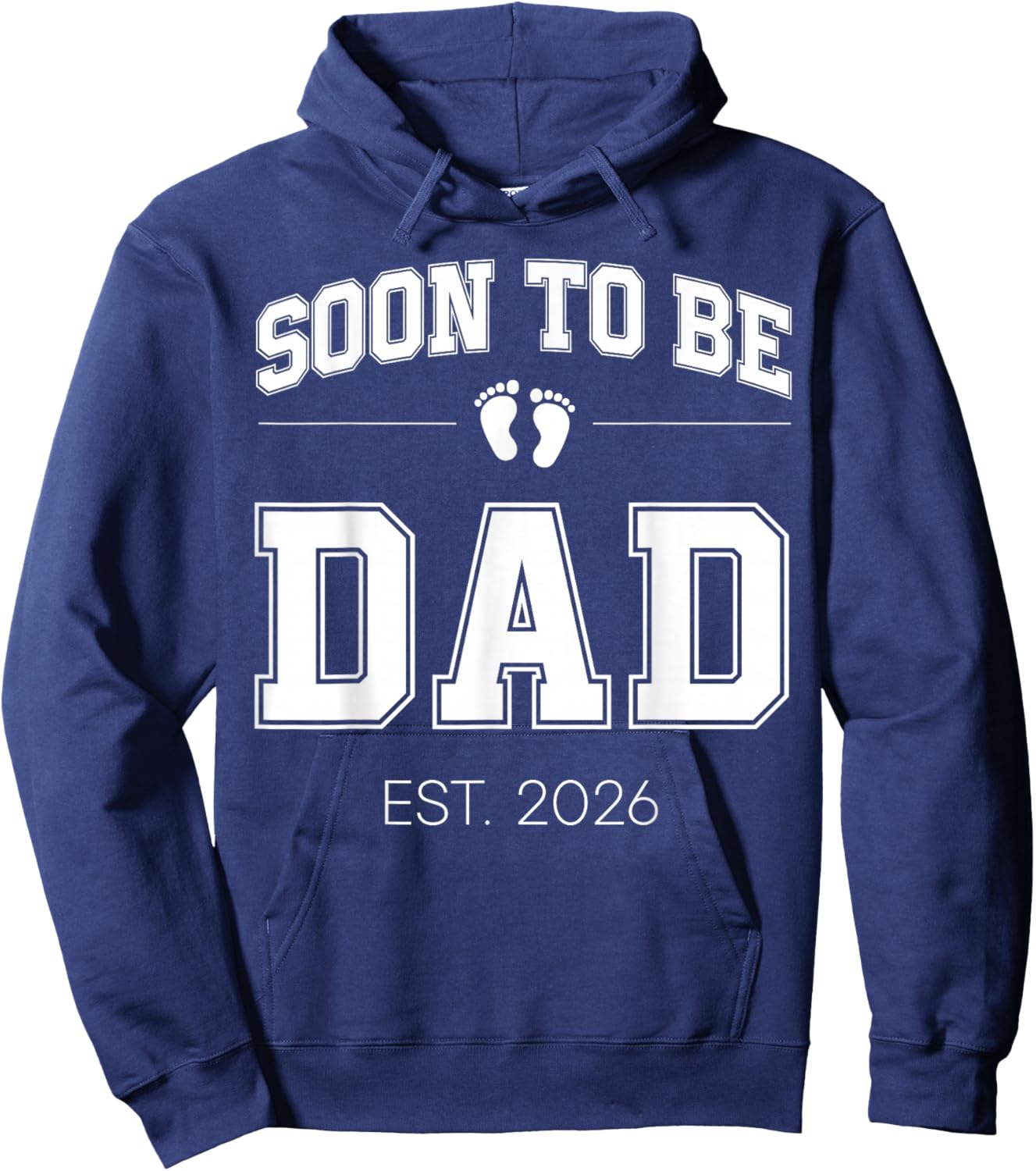 Soon to Be Dad Est 2026 Varsity First Time Daddy Hoodie - Hoodie | Navy