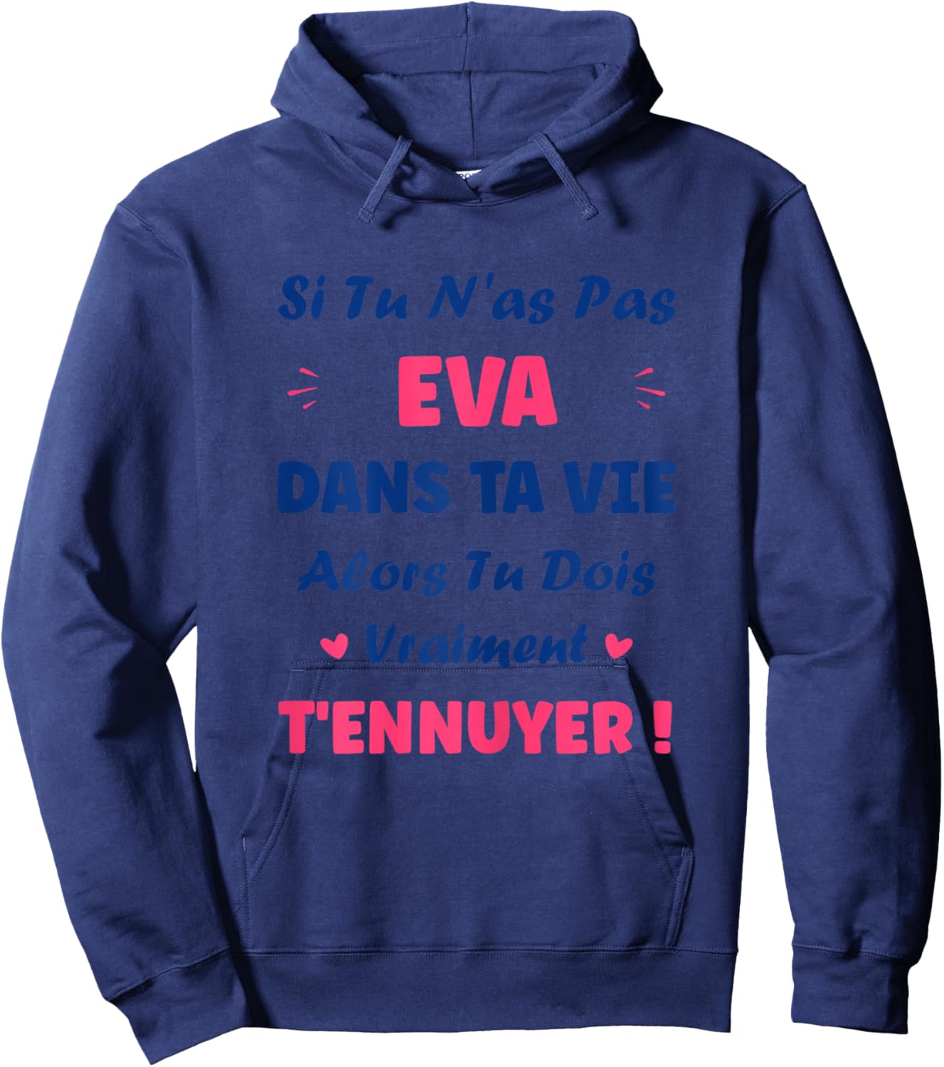 If you haven't eva Girl Funny First Name Humor eva Hoodie - Hoodie | Navy