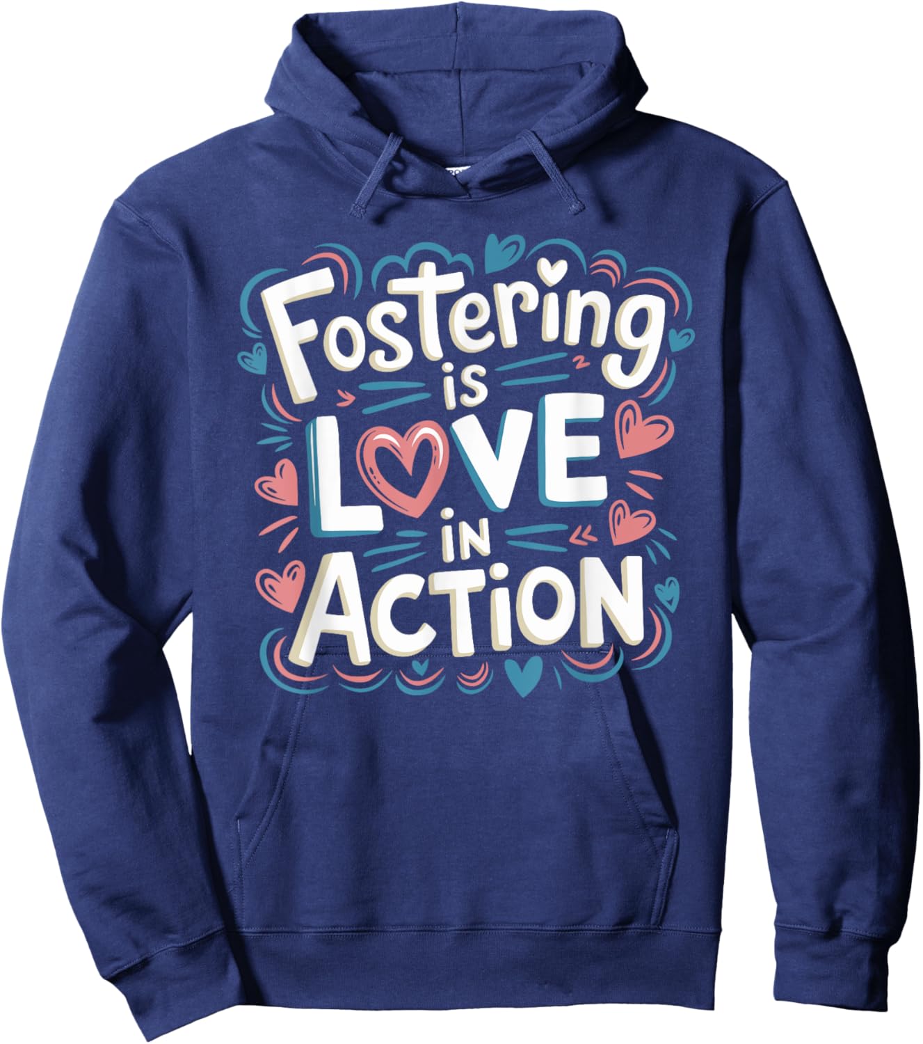 Foster Care Support And Foster Adopt For Foster Parents Hoodie - Hoodie | Navy
