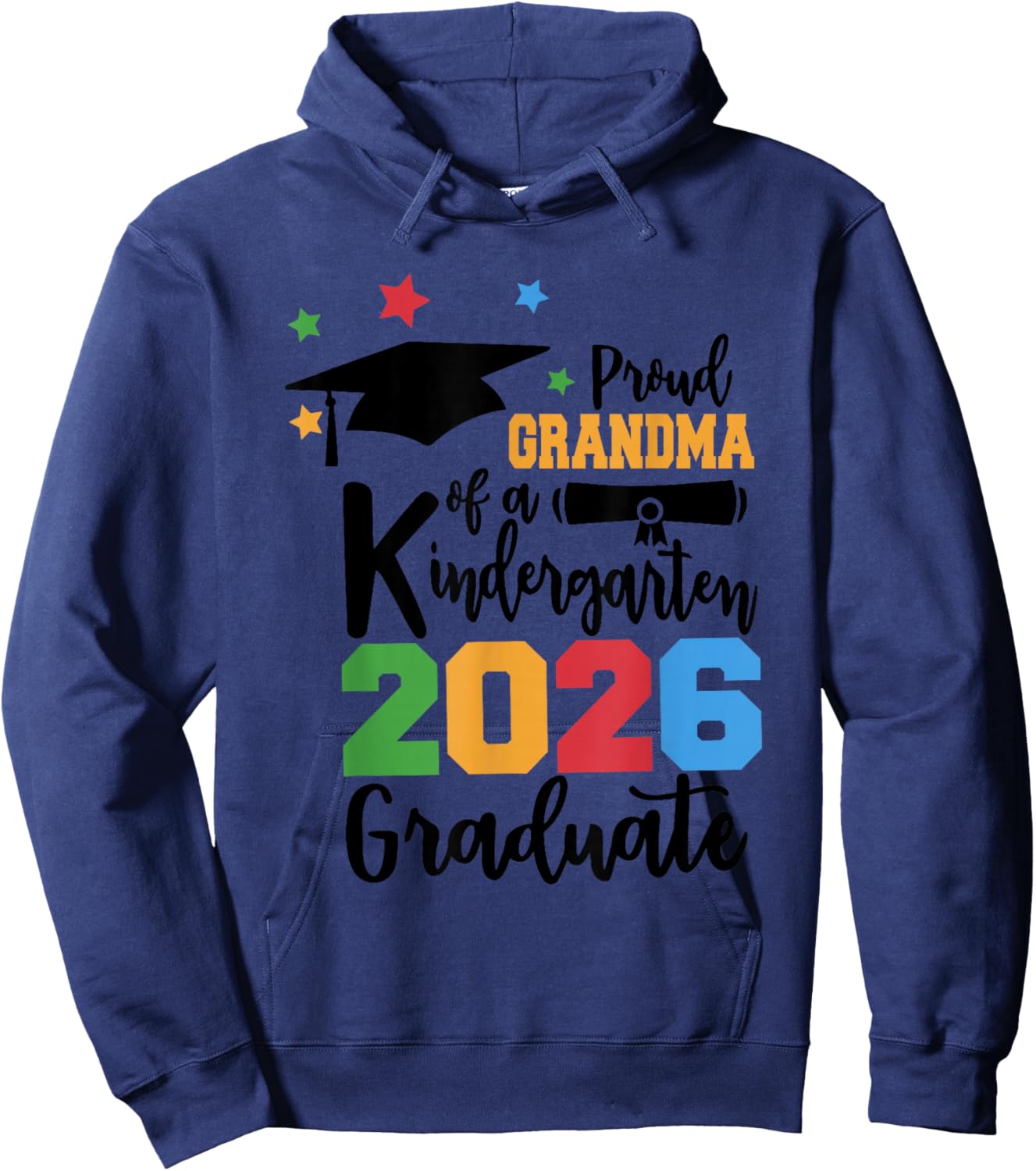 Proud Grandma of A Kindergarten Class of 2026 Graduate Hoodie - Hoodie | Navy