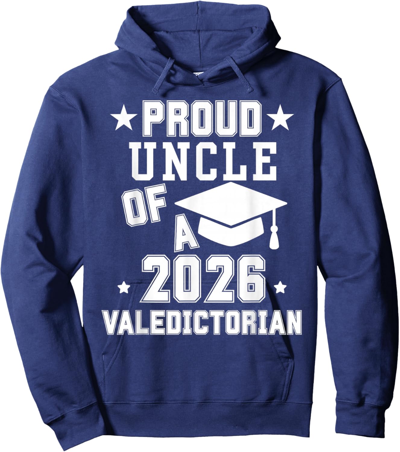 Proud Uncle of A 2026 Valedictorian Graduation Graduate Grad Hoodie - Hoodie | Navy