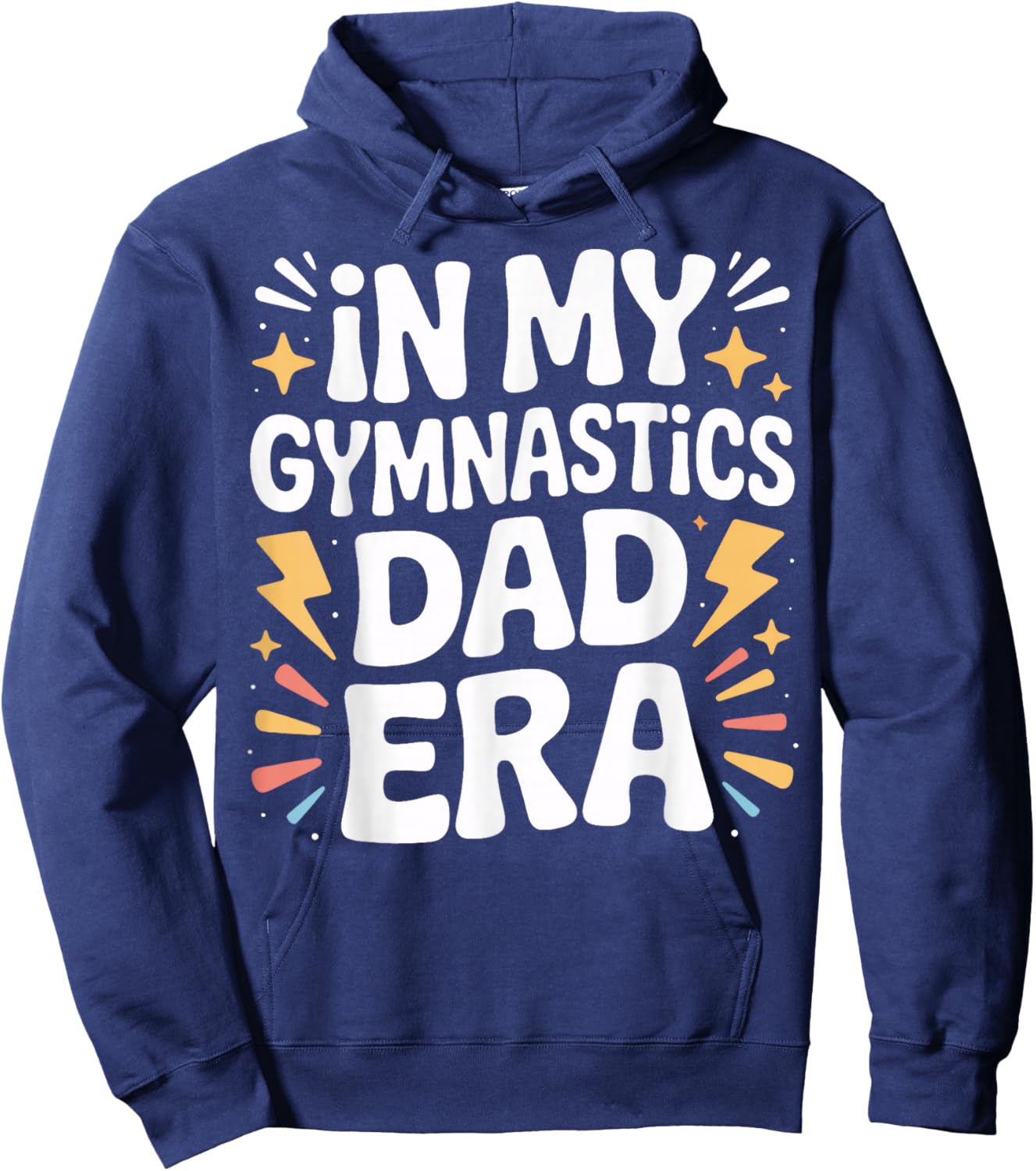 in My Gymnastics Dad Era Sports Dad Family Hoodie - Hoodie | Navy