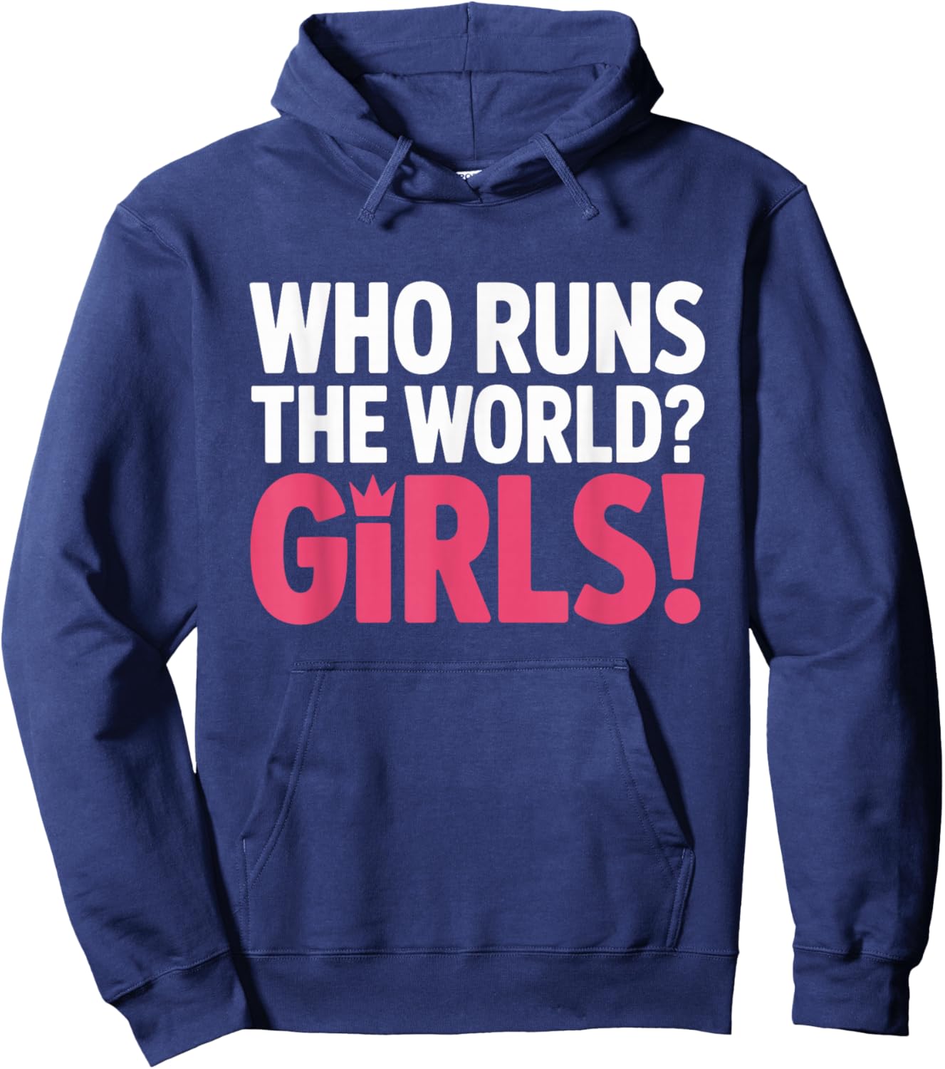 Girls Who Runs The World Woman Power Female Feminist Girl Hoodie - Hoodie | Navy