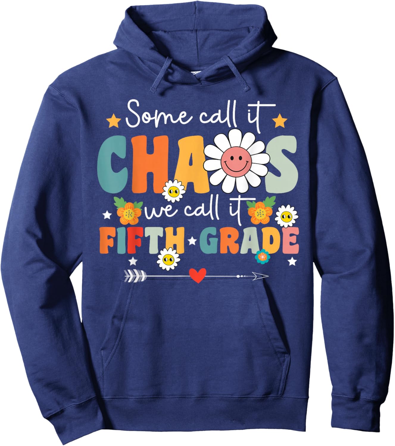 Funny Groovy Some Call It Chaos We Call It Fifth Grade Kids Hoodie - Hoodie | Navy