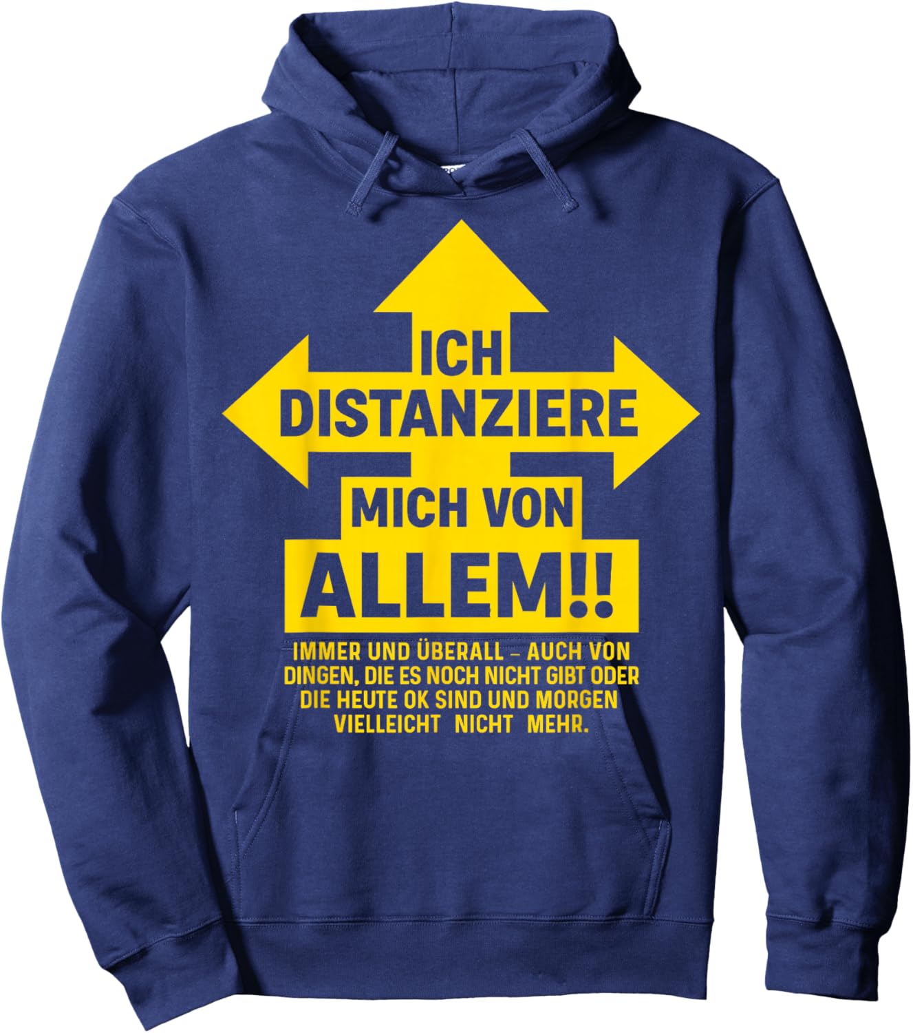Men's with German Text "Ich Distanziere Mich Von Allle" [German Language] Hoodie - Hoodie | Navy