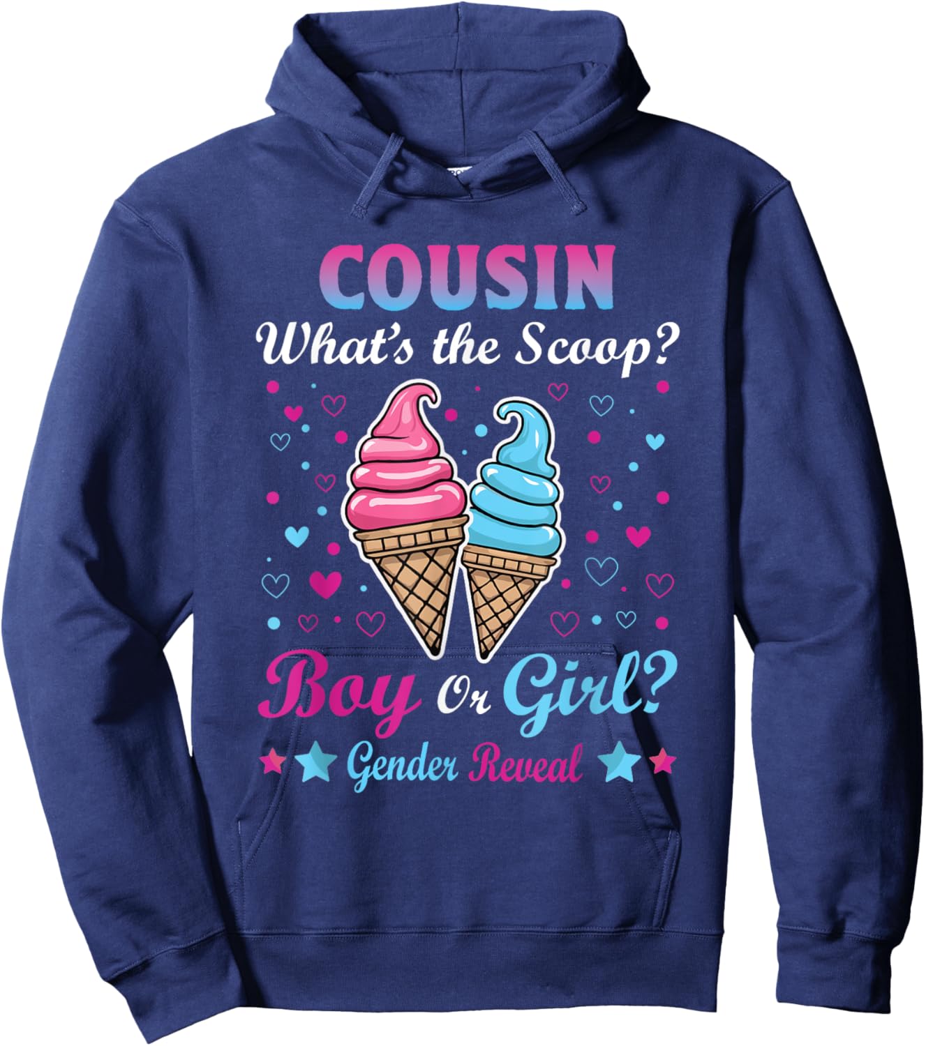 Cousin Ice Cream Whats The Scoop Gender Reveal Matching Men Women Hoodie - Hoodie | Navy