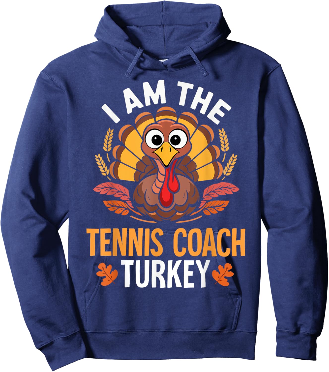 Thanksgiving I'm The Tennis Coach Turkey Matching Hoodie - Hoodie | Navy