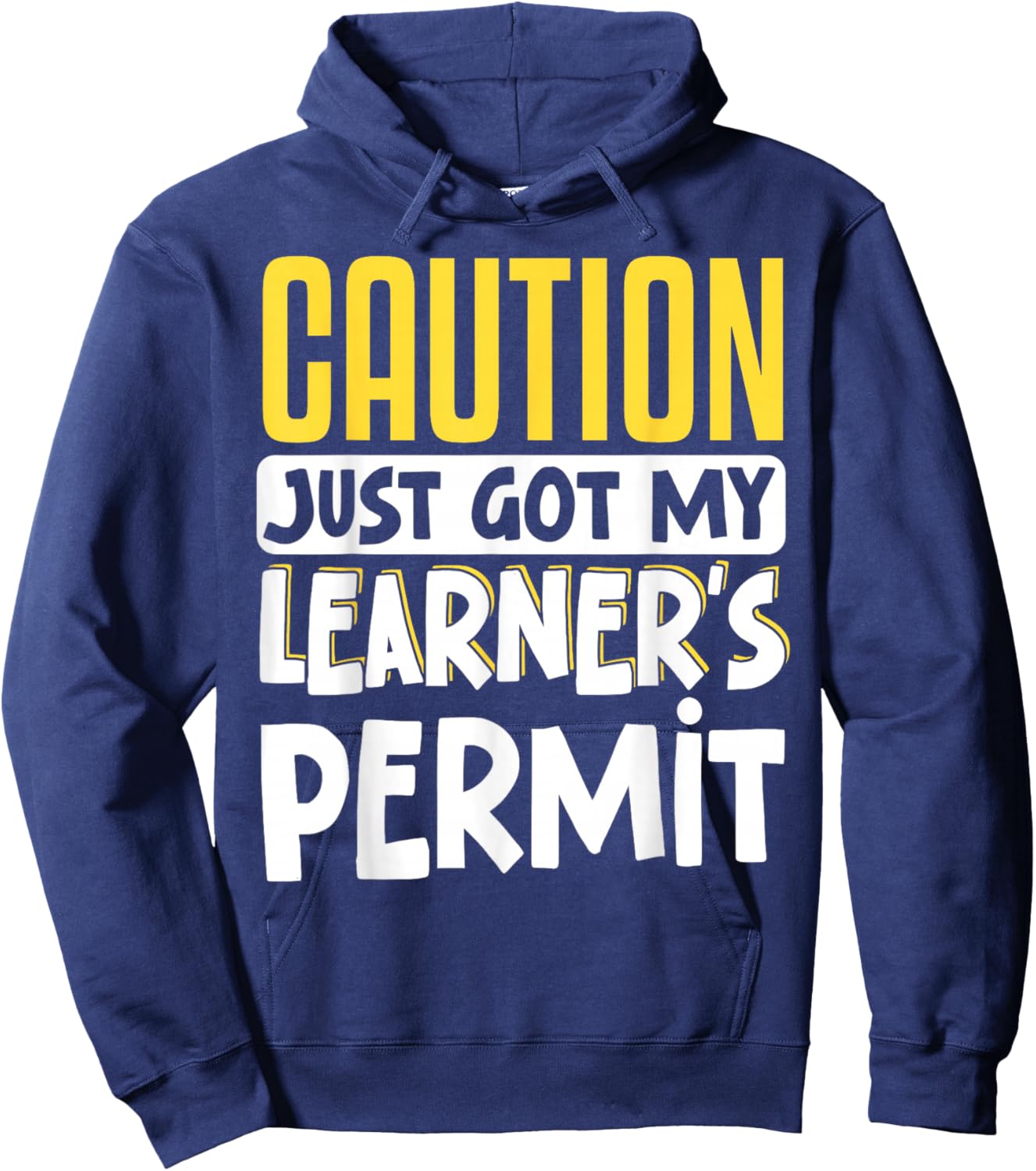 Caution Just Got My Learner's Permit Hoodie - Hoodie | Navy
