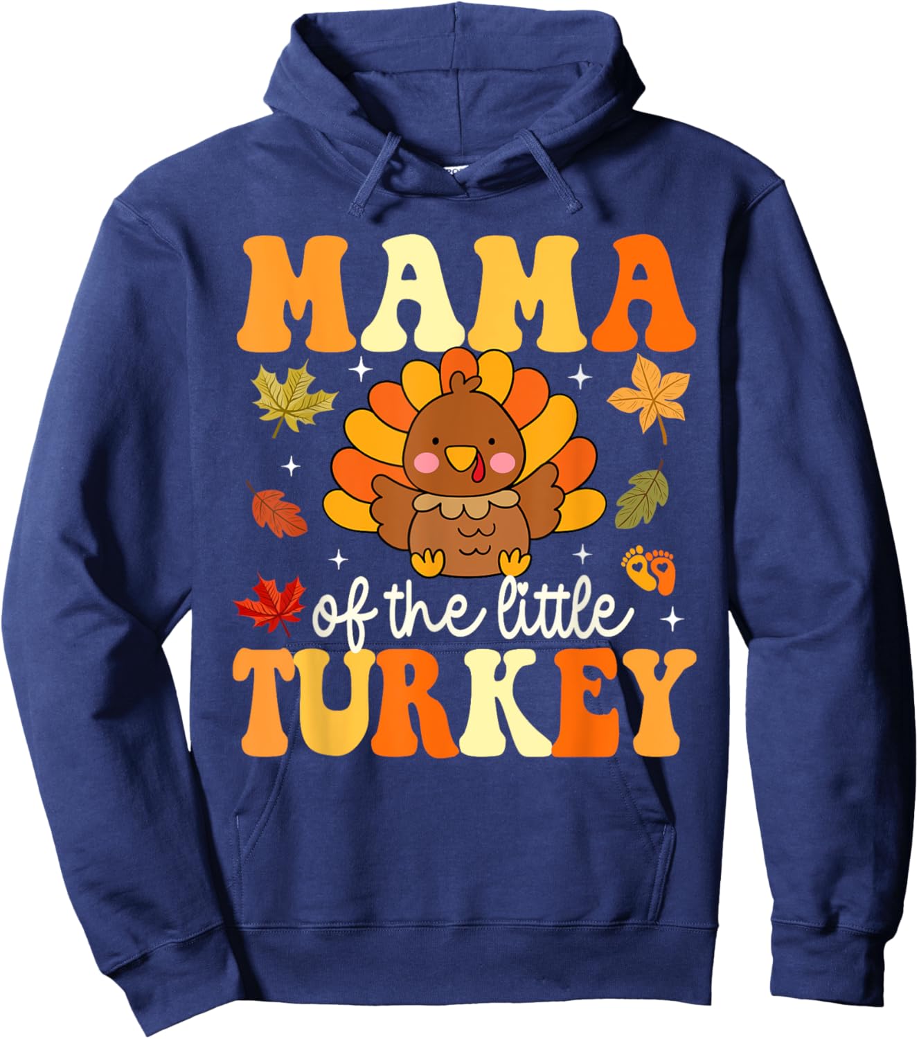 Mama of the Little Turkey Thanksgiving Baby Shower Fall Hoodie - Hoodie | Navy