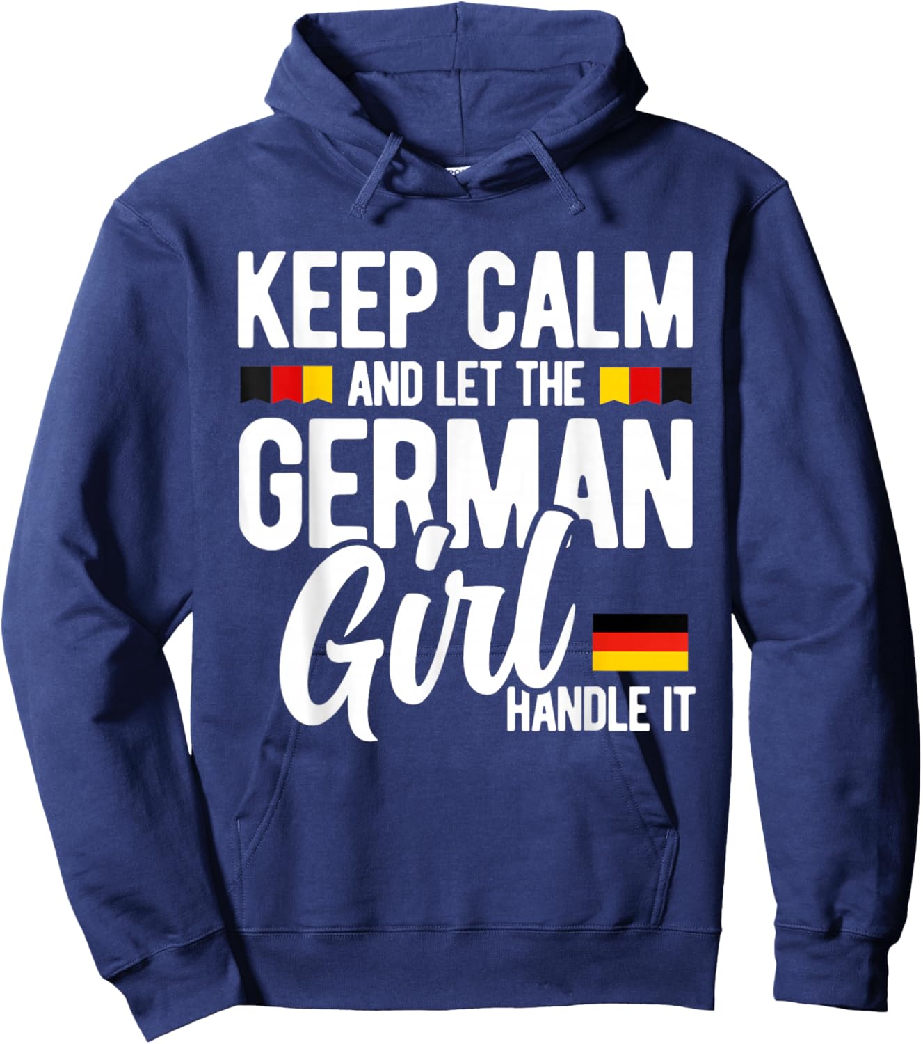 Keep Calm and Let The German Girl Handle It Funny Girlfriend Hoodie - Hoodie | Navy