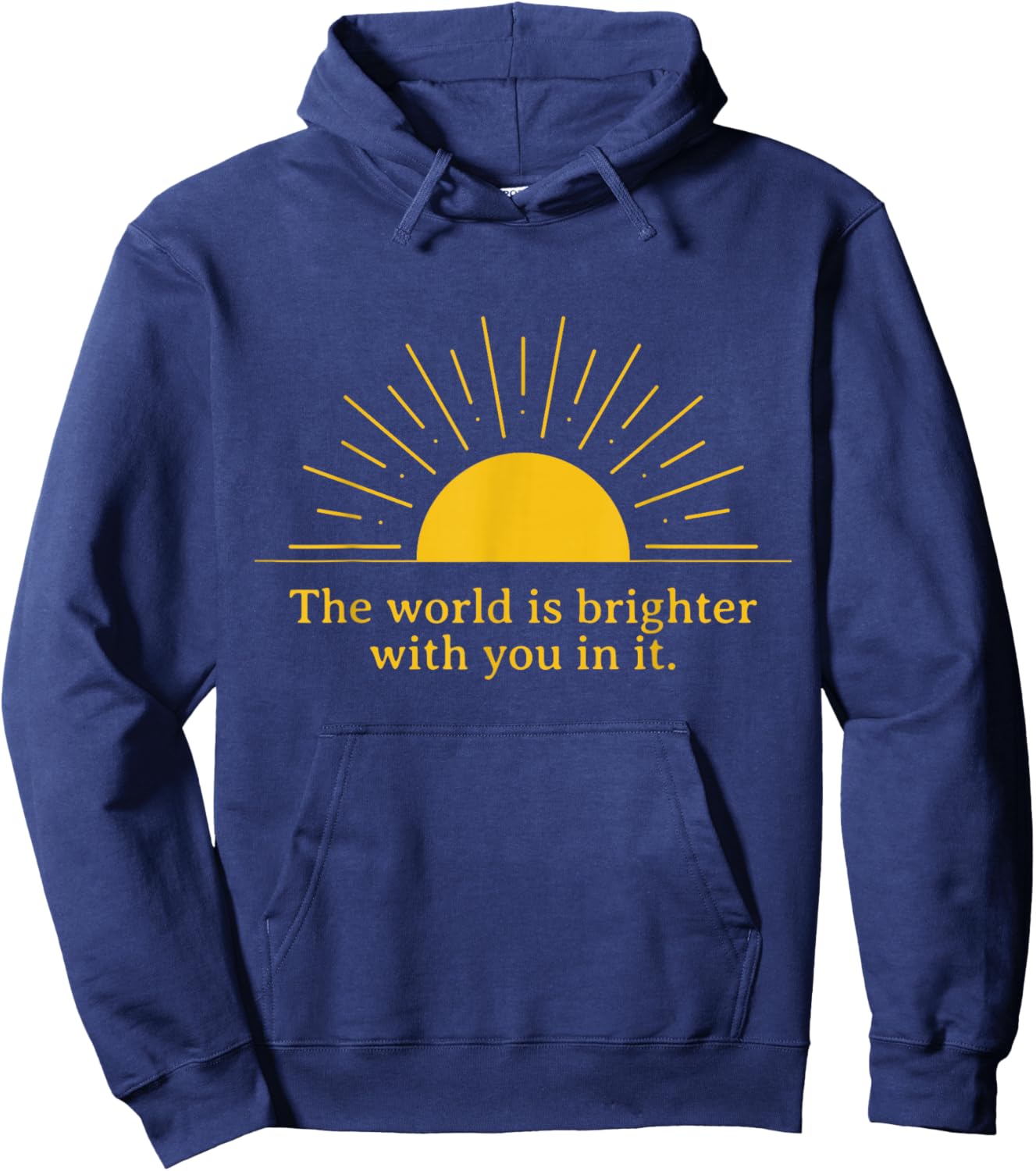 The World is Better with You Inspirational Design Hoodie - Hoodie | Navy
