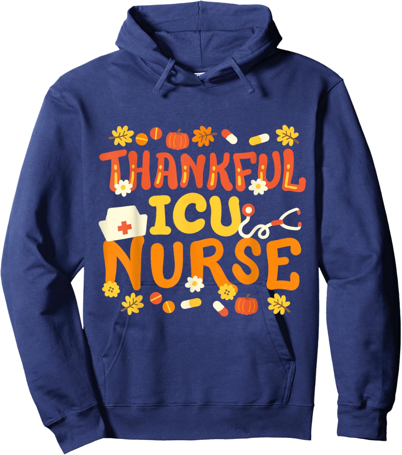 Thankful ICU Nurse Retro Groovy Thanksgiving RN Men Women Hoodie - Hoodie | Navy