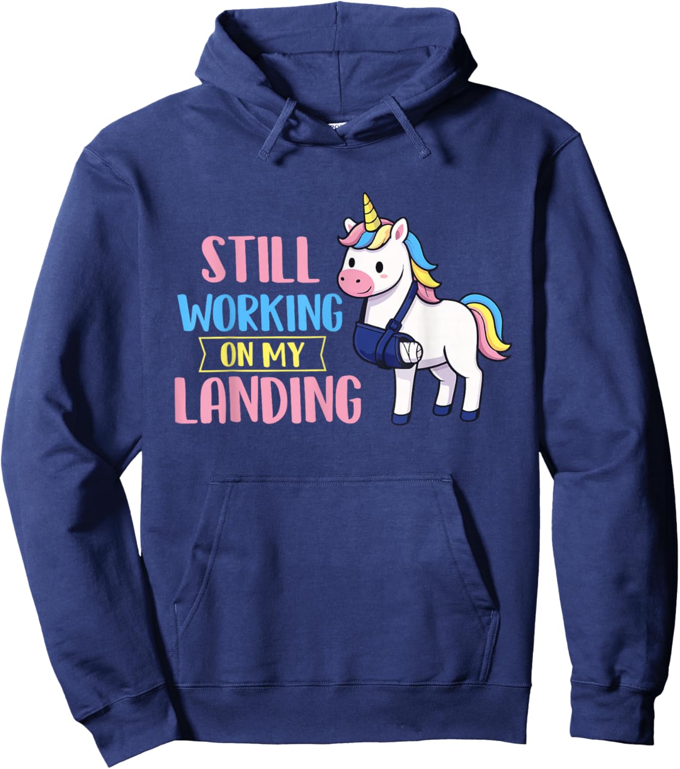 Still Working On My Landing - Broken Arm Shoulder Injury Hoodie - Hoodie | Navy