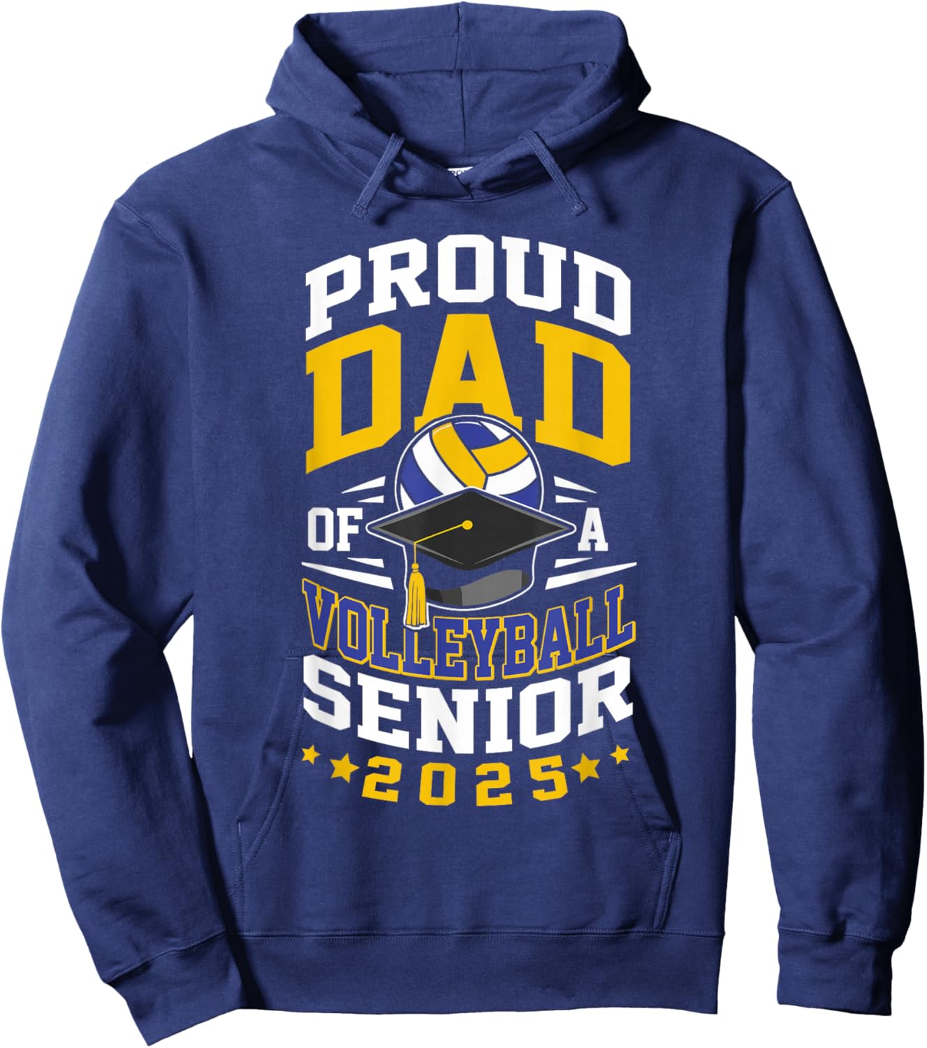 Proud dad of a volleyball senior class of 2025 family Hoodie - Hoodie | Navy