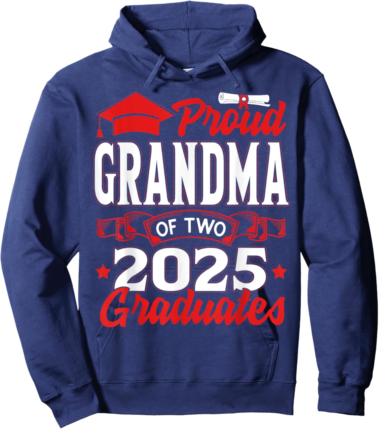 Proud Grandma of Two 2025 Graduates Mother Class of 2025 Hoodie - Hoodie | Navy