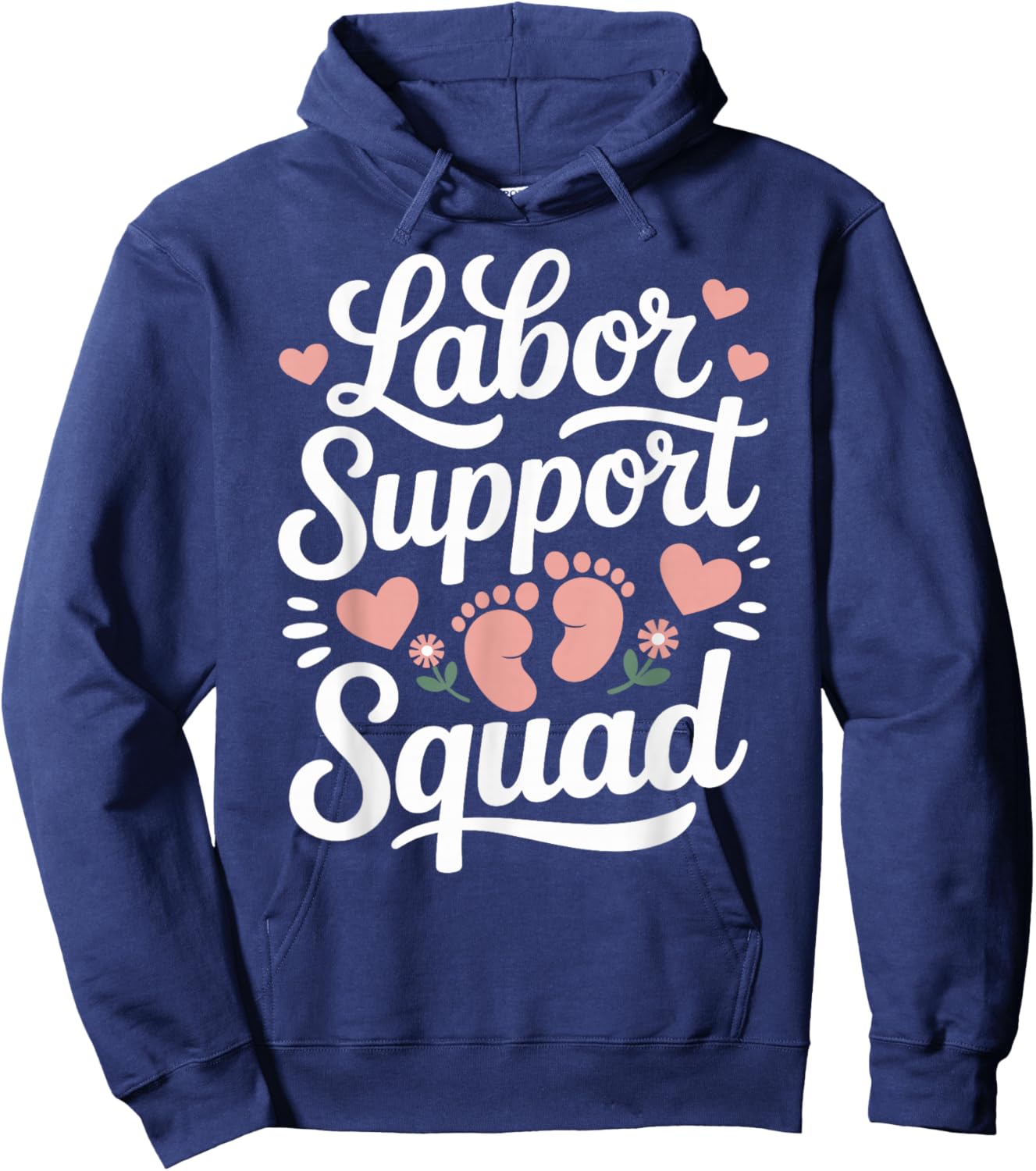 Doula Birth Worker Labor Support Squad Hoodie - Hoodie | Navy