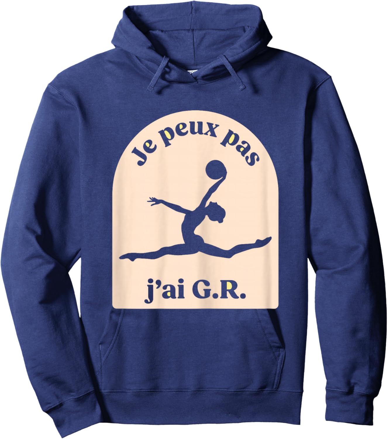 GRS Je Peux Pas J'Ai GR Gymnastique Rhythmic Hoodie - Hoodie | Navy