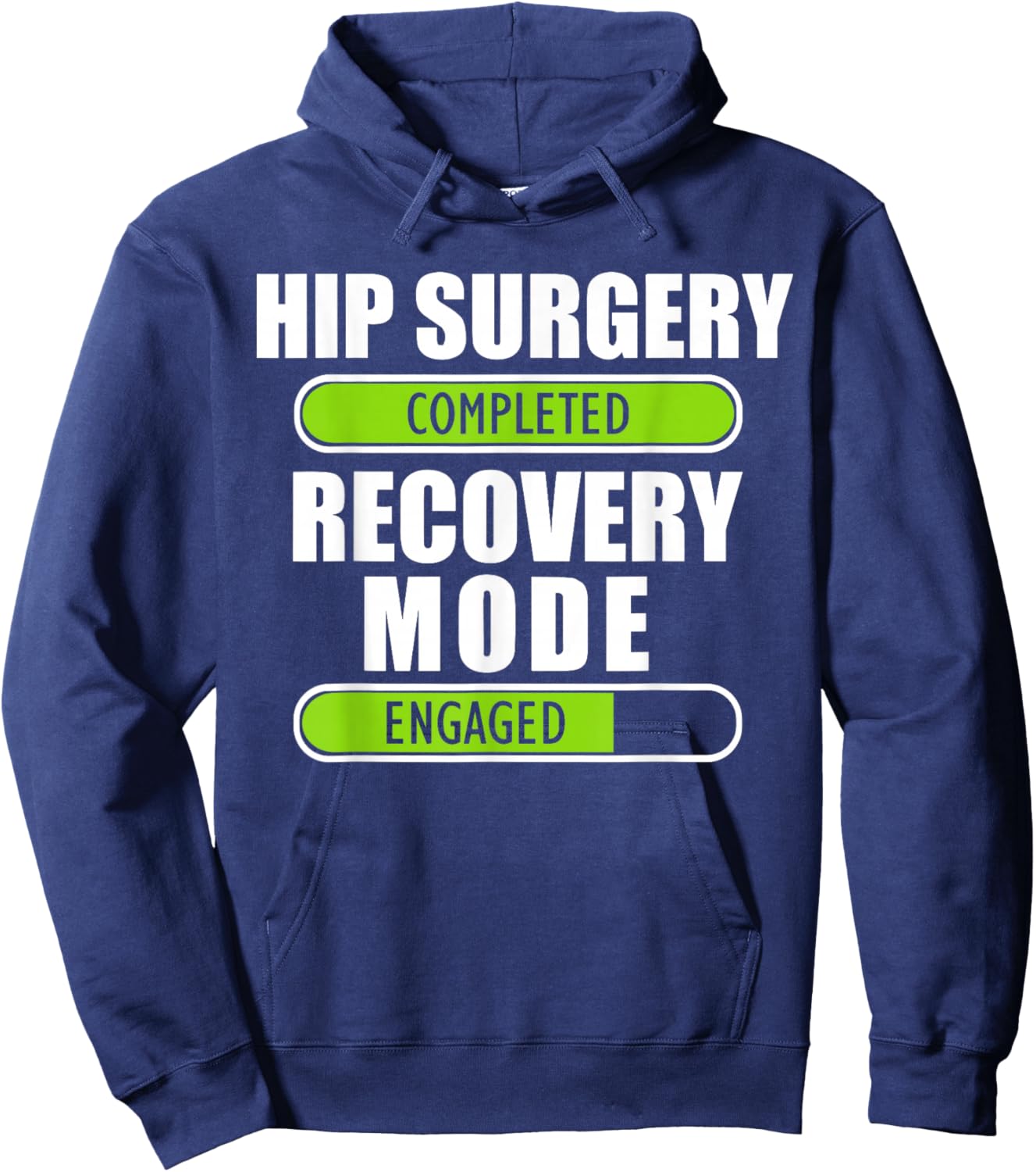 Hip Surgery Completed Get Well Hip Replacement Recovery Hoodie - Hoodie | Navy