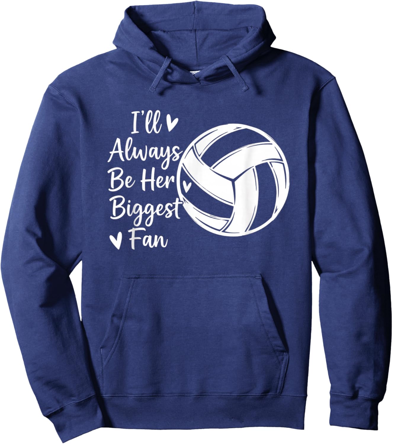 Volleyball Mom - I'll Always Be Her Biggest Fan - Proud Mom Hoodie - Hoodie | Navy