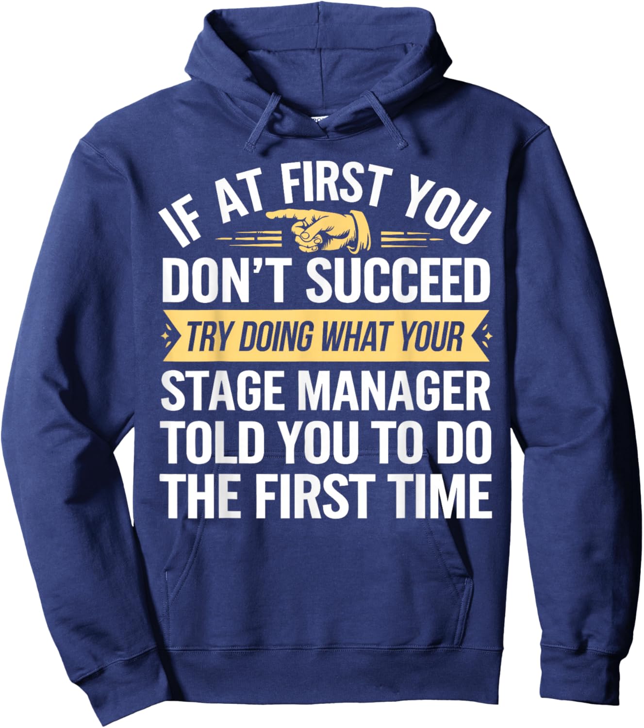Stage Manager Humor Theater Director Musical Theatre Hoodie - Hoodie | Navy