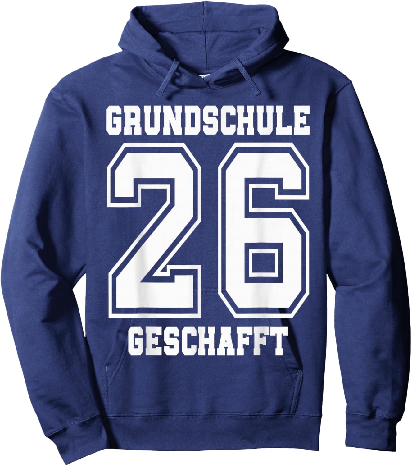 Grundschule Geschafft 2026 Hoodie - Hoodie | Navy