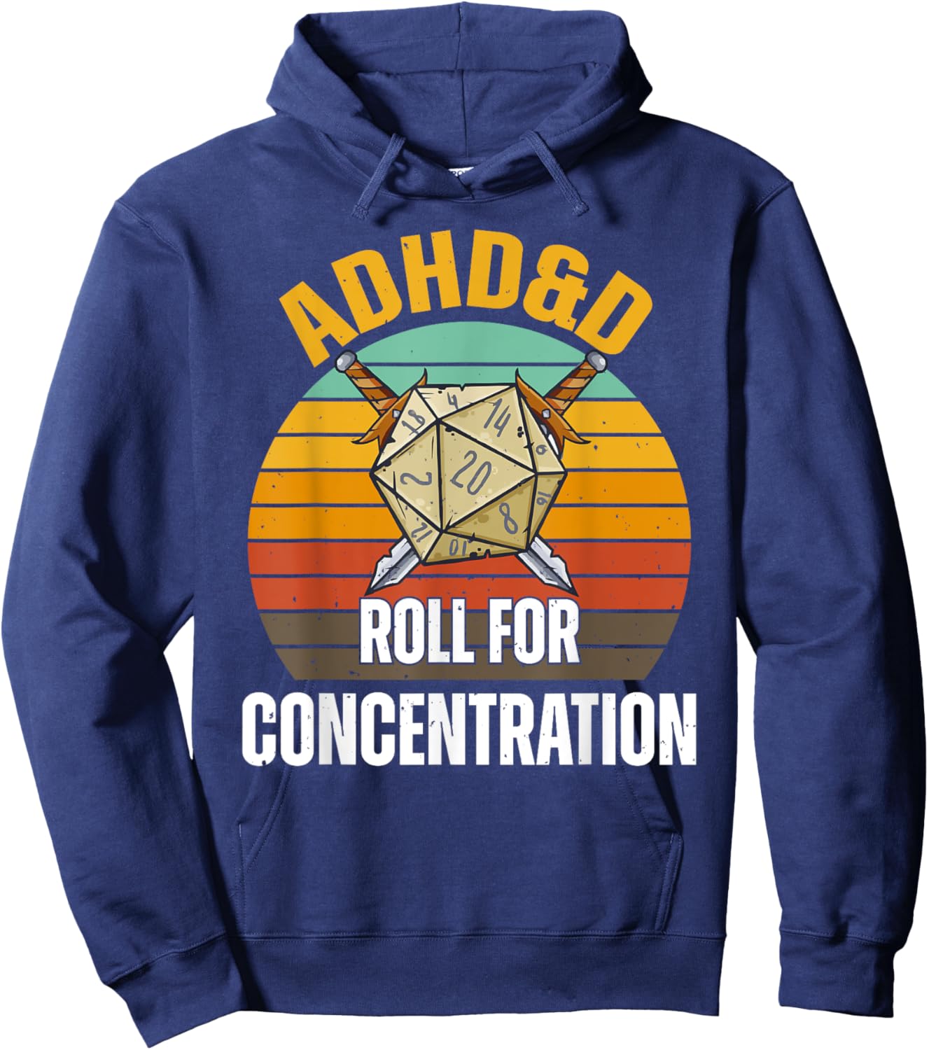Funny Retro Cool Gaming ADHD&D Roll For Concentration Gamer Hoodie - Hoodie | Navy