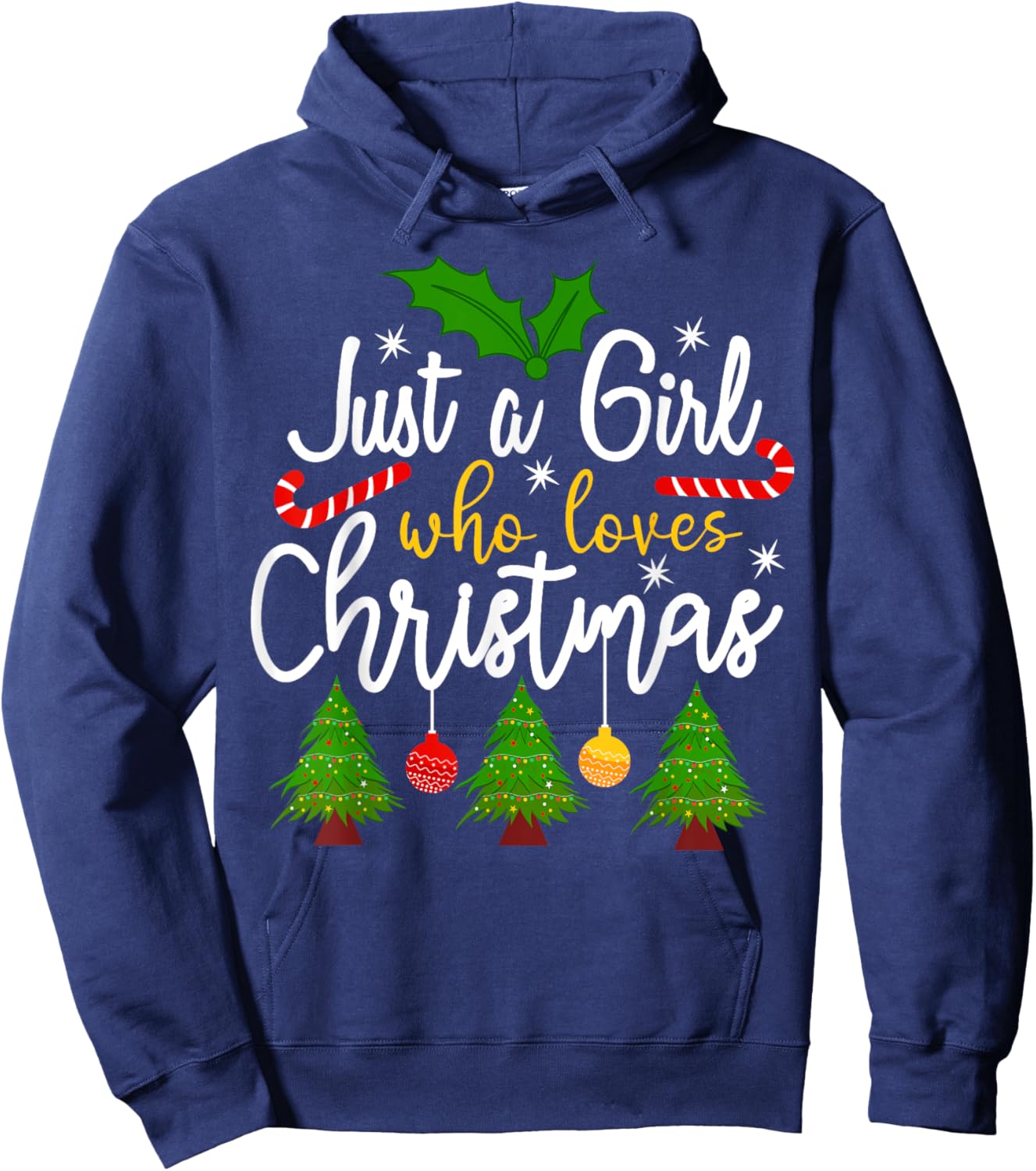 Just A Girl Who Loves Christmas Funny Xmas Holiday Girls Hoodie - Hoodie | Navy
