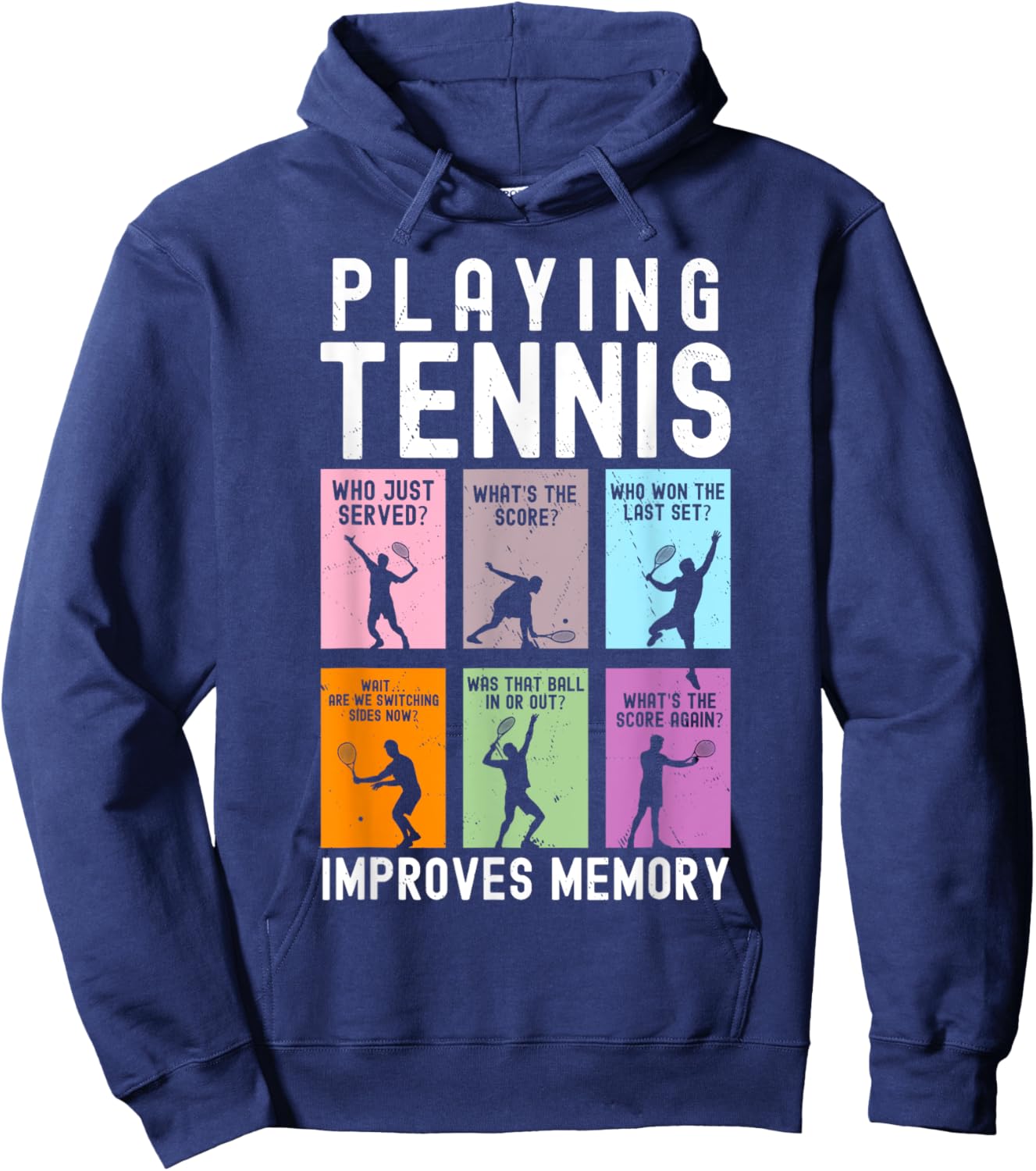 Funny Playing Tennis Improves Memory Tennis Player Men Women Hoodie - Hoodie | Navy