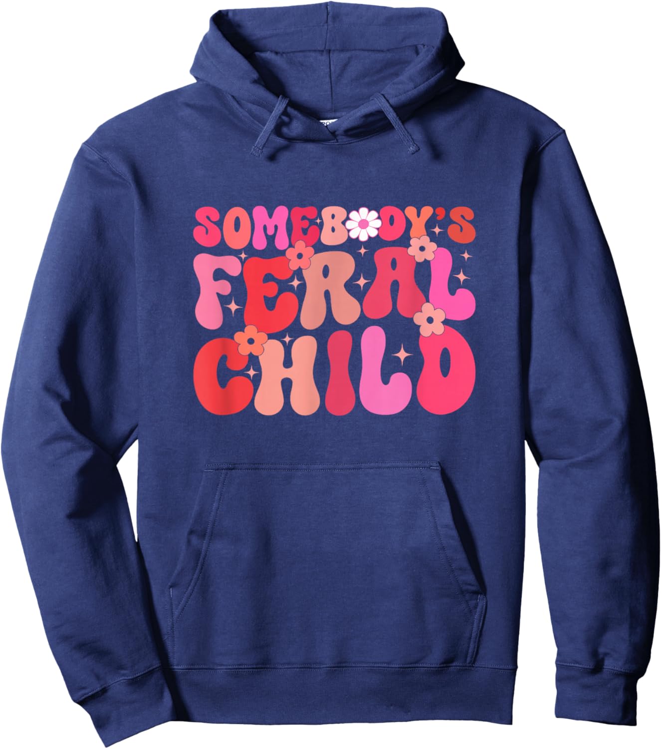 Somebody's Feral Child Toddler Girl Or Boy Flower Girl Hoodie - Hoodie | Navy