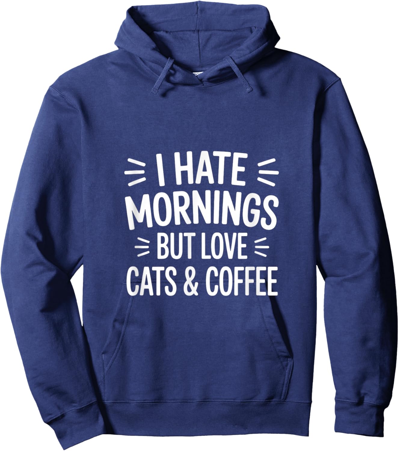 I Hate Mornings But Love Cats & Coffee Hoodie - Hoodie | Navy