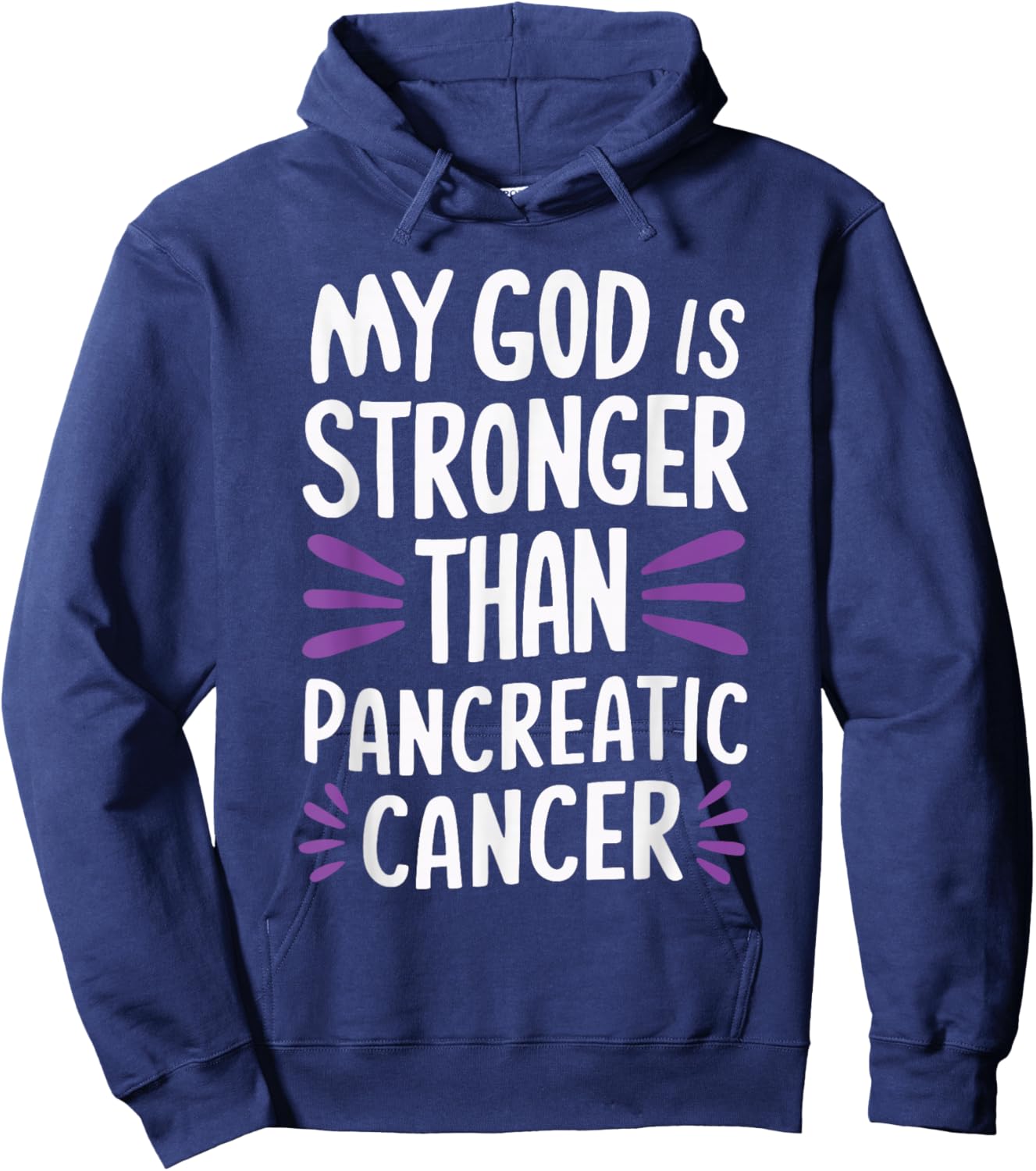 My God Is Stronger Than Pancreatic Cancer Purple Ribbon Hoodie - Hoodie | Navy