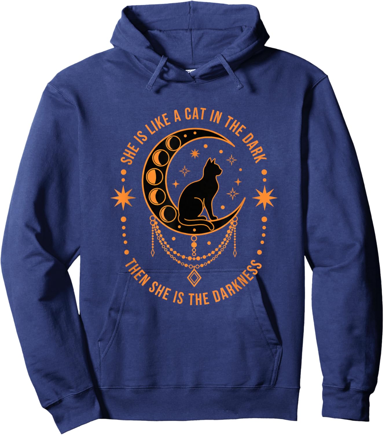 Cat Moon Phases, She is Like A Cat in The Dark Then She is Hoodie - Hoodie | Navy