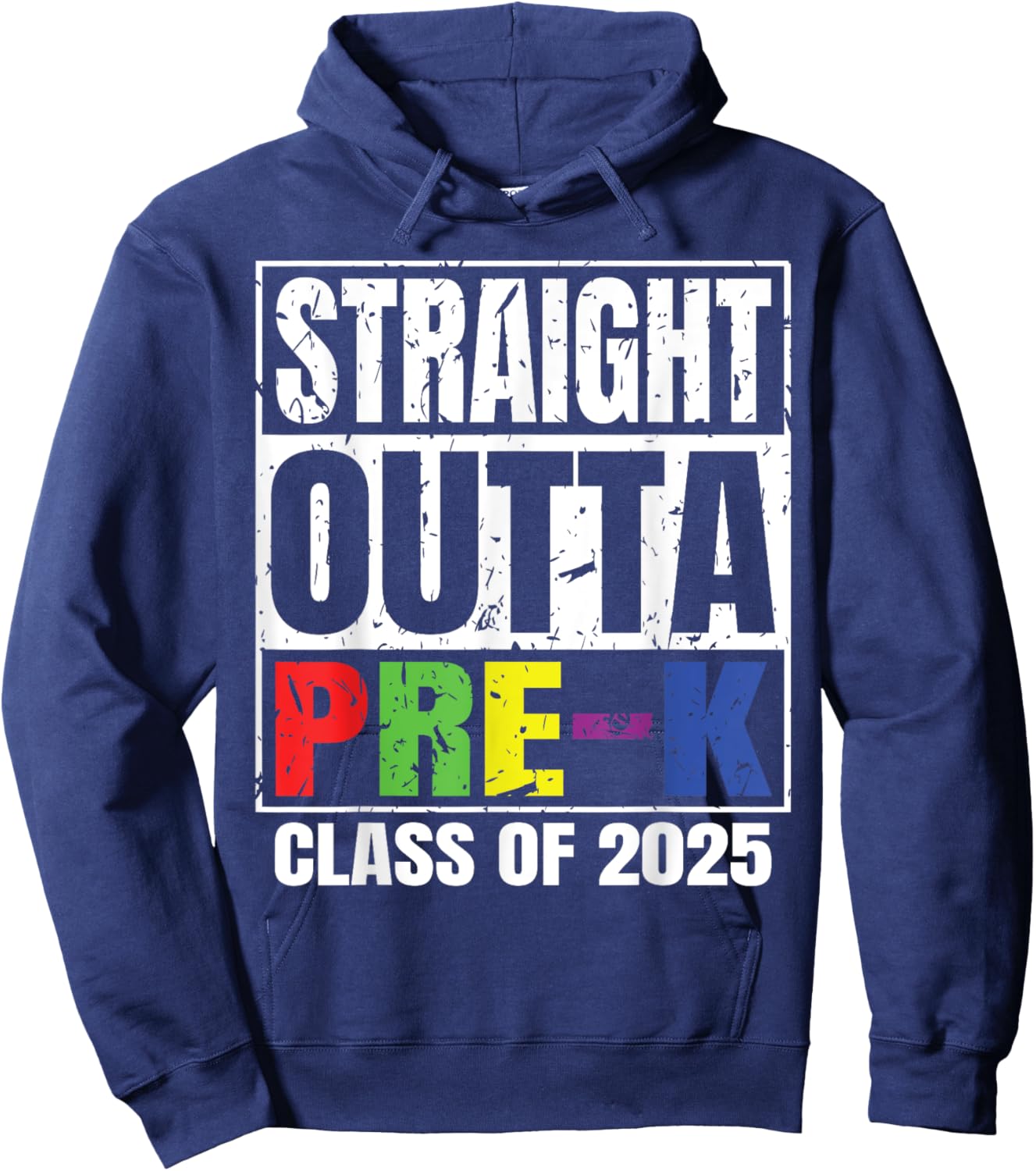 Straight Outta Pre-K School Graduation Class Of 2025 Hoodie - Hoodie | Navy