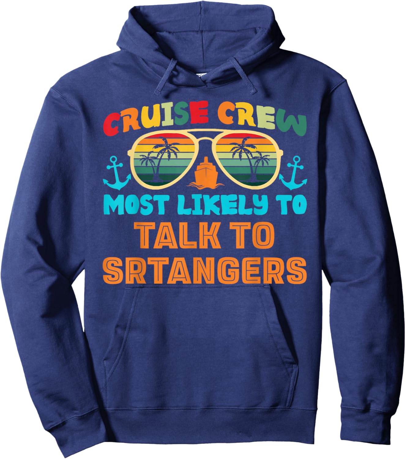 Funny Family Cruise 2025 Most Likely To Cruise Crew Squad Hoodie - Hoodie | Navy