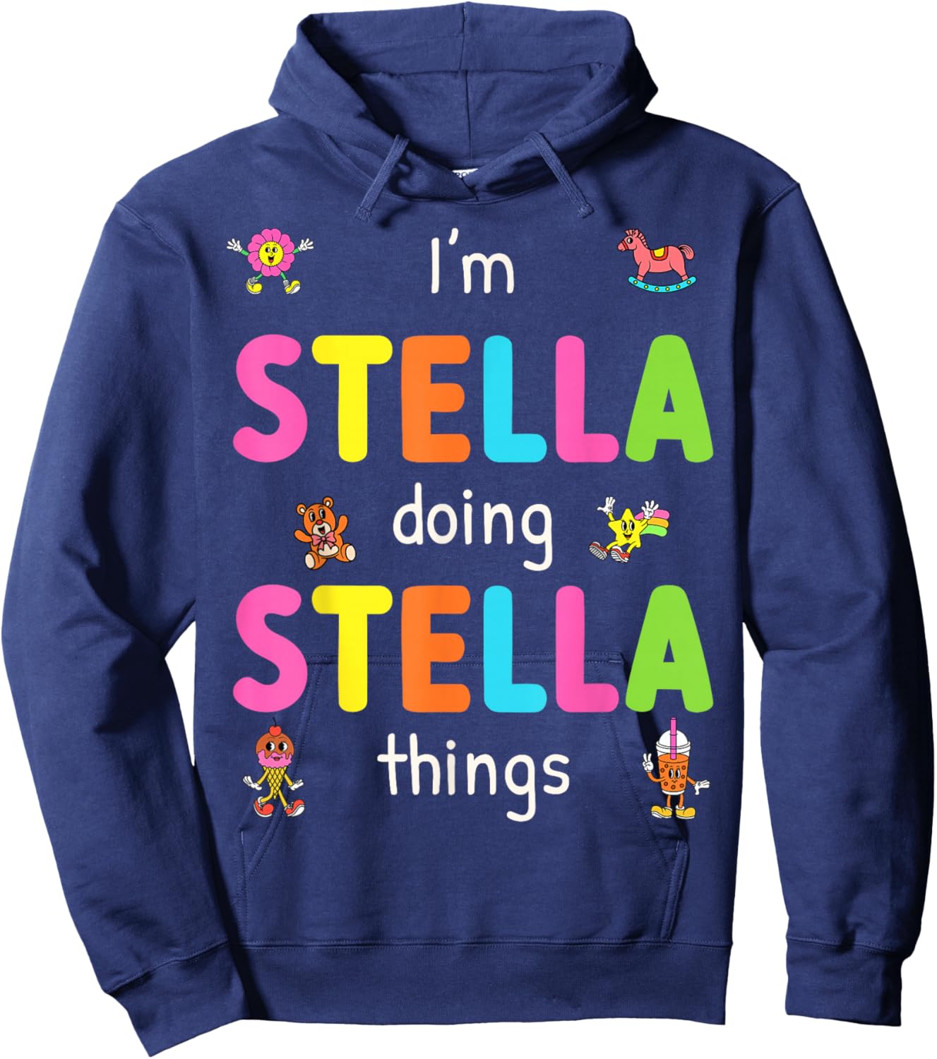 I'm Stella Doing Stella Things Cute Design For Kids Name Hoodie - Hoodie | Navy