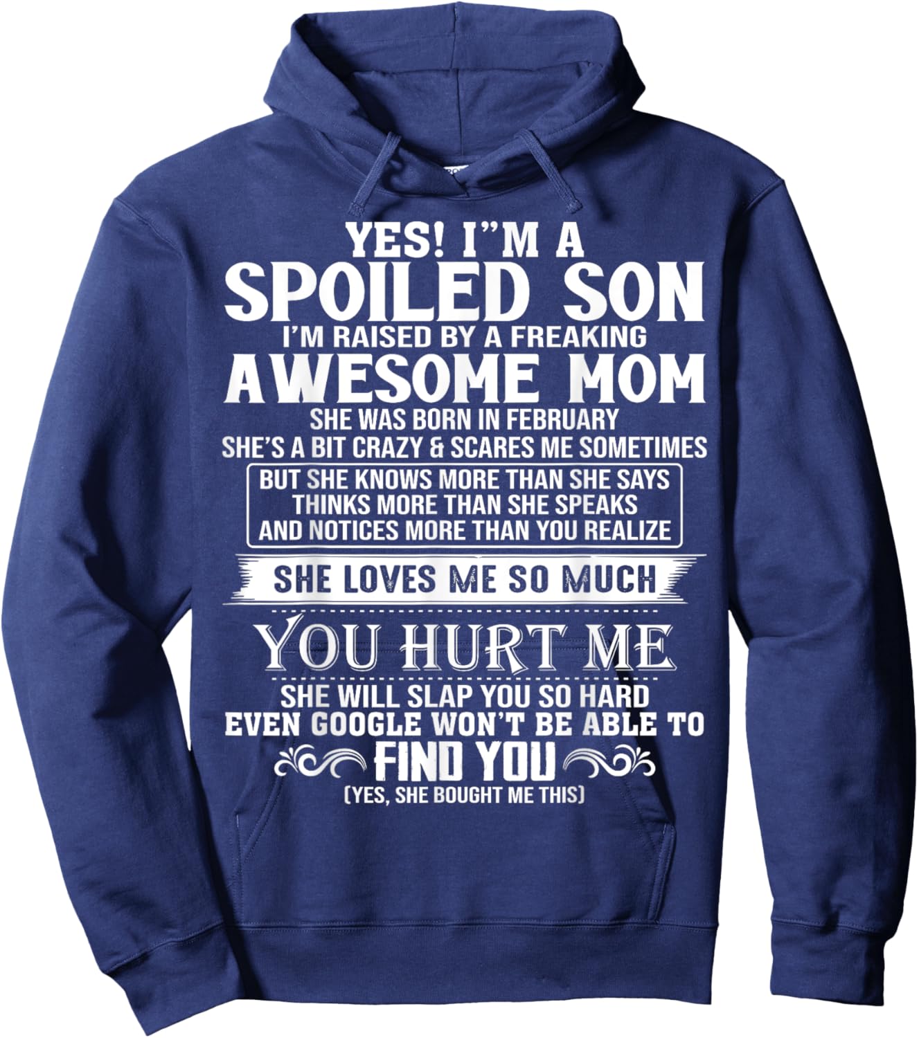 Spoiled Son I'm Raised By A Freaking Awesome Mom FEBRUARY Hoodie - Hoodie | Navy