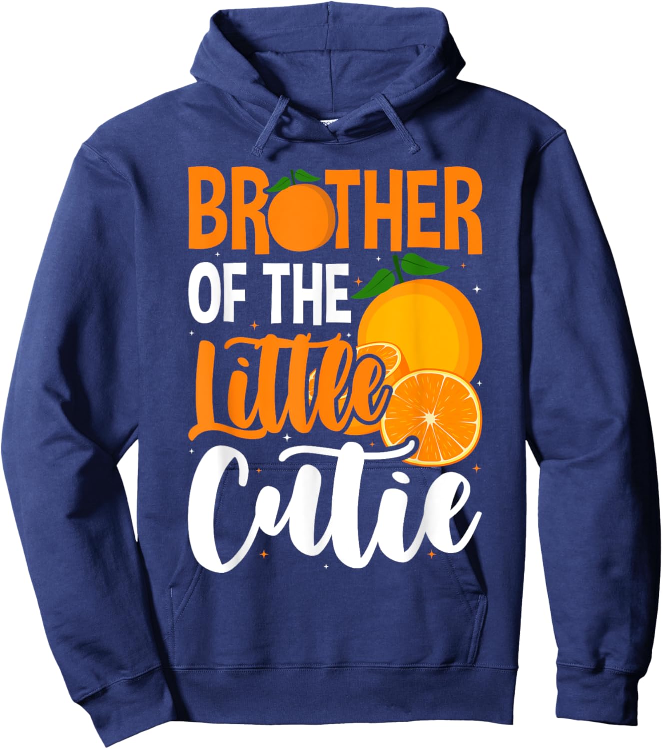 Brother Little Cutie Baby Shower Orange 1st Birthday Party Hoodie - Hoodie | Navy