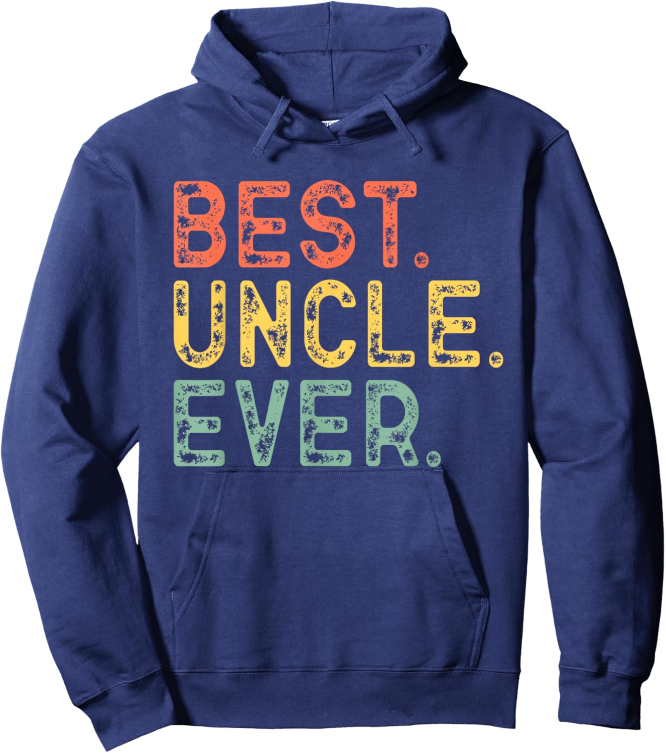 Best Uncle Ever Funny Vintage Retro Hoodie - Hoodie | Navy
