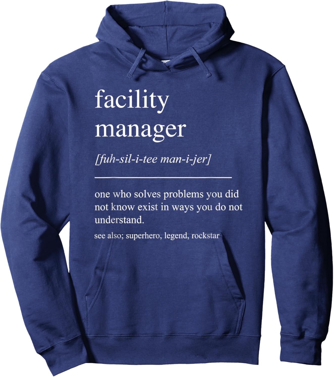 Funny Facility Manager Definition Retirement Appreciation Hoodie - Hoodie | Navy