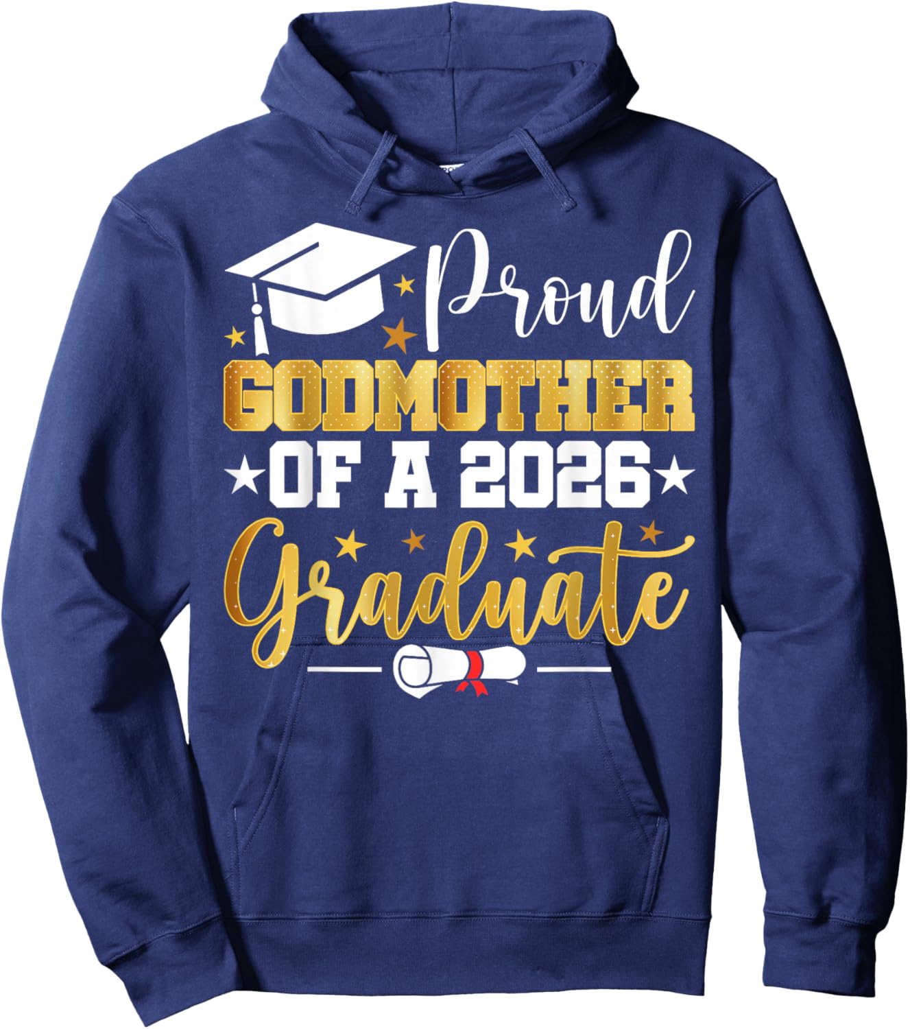 Proud Godmother of A 2026 Graduate Family Matching Hoodie - Hoodie | Navy