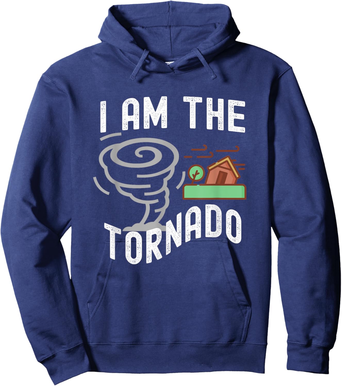 Funny I Am The Tornado Halloween Costume Men Women Boy Girl Hoodie - Hoodie | Navy